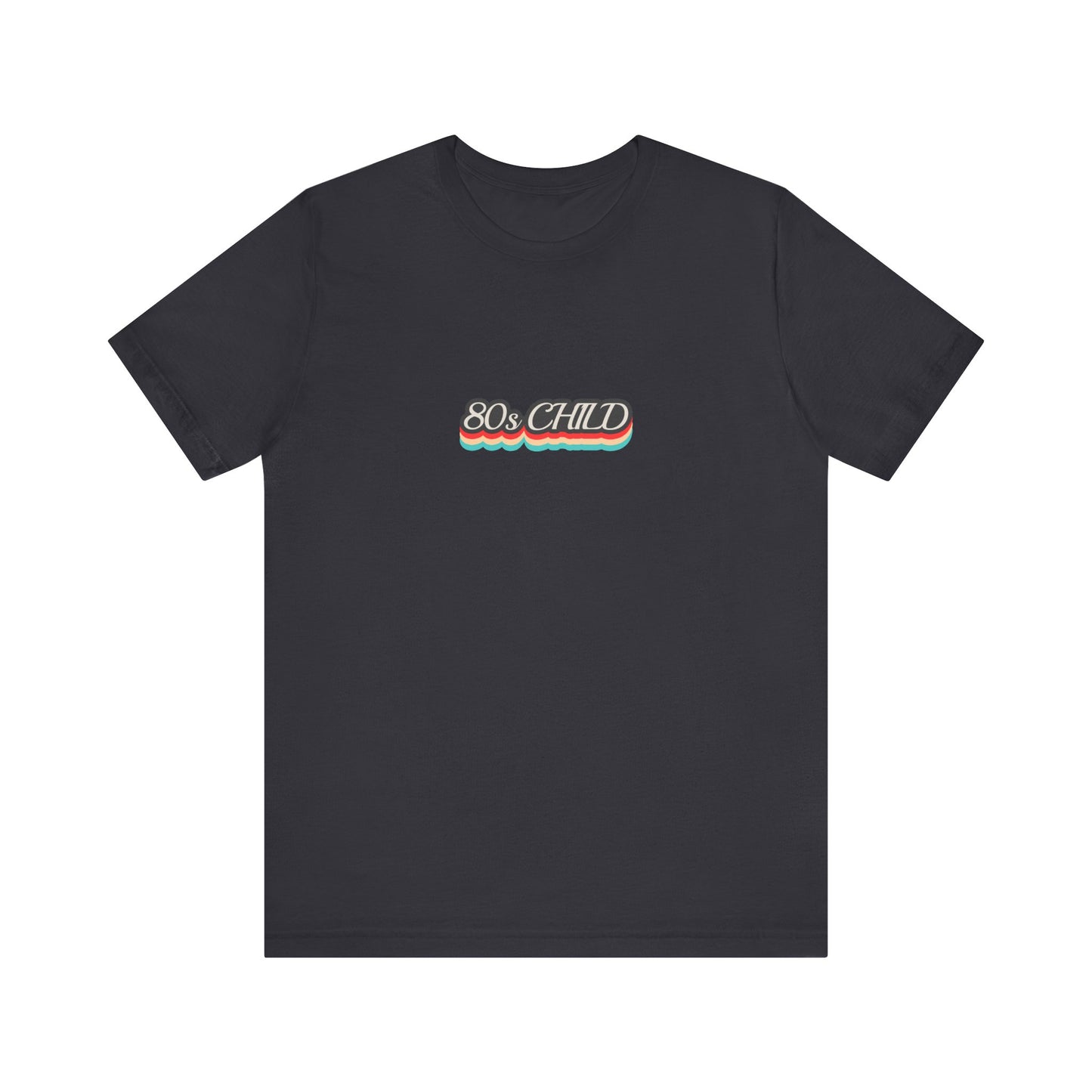 Unisex Jersey Short Sleeve Tee - 80s child