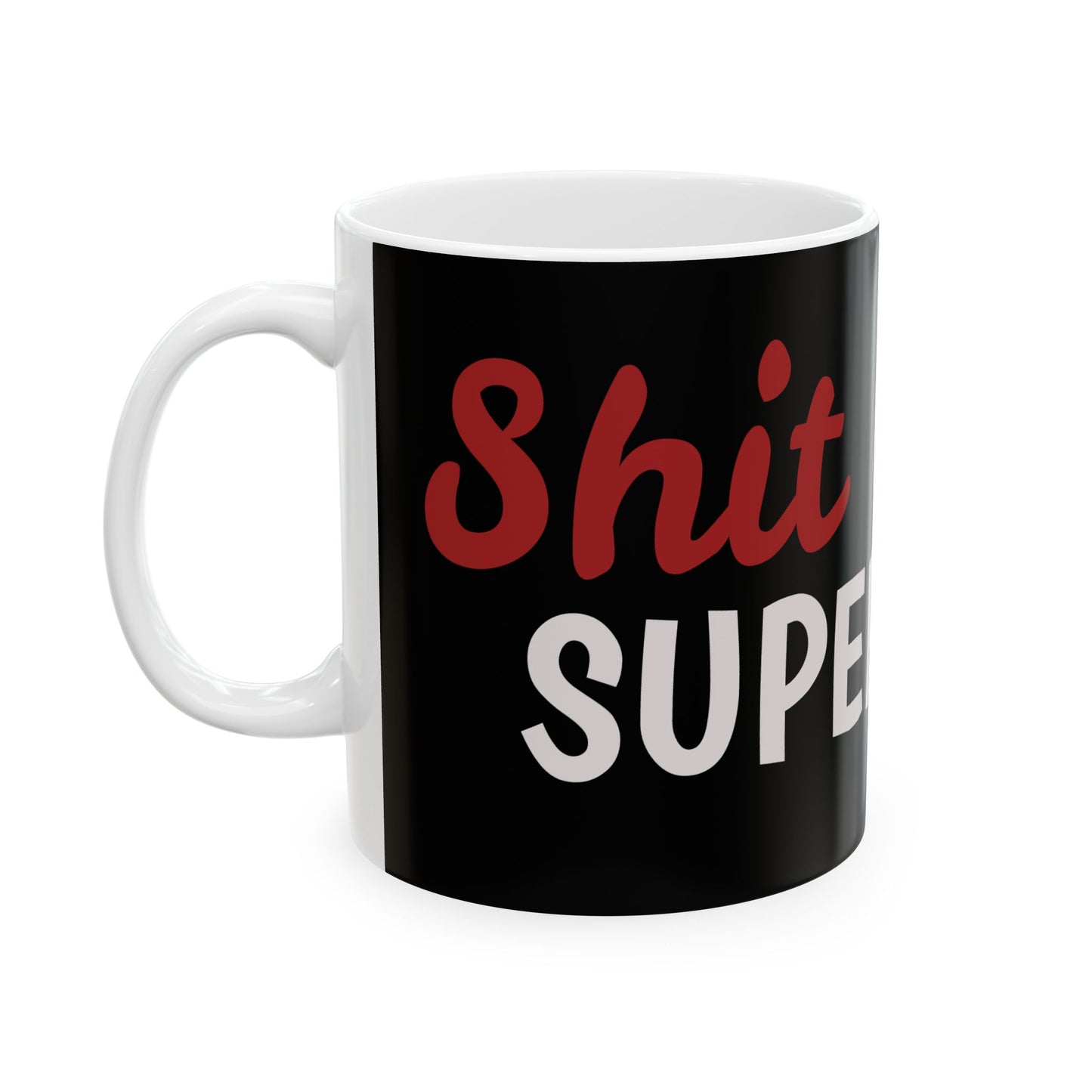 Fun Supervisor Ceramic Mug - Gift for Managers, Office Humor, Coffee Lover, Funny Quote, Work Appreciation