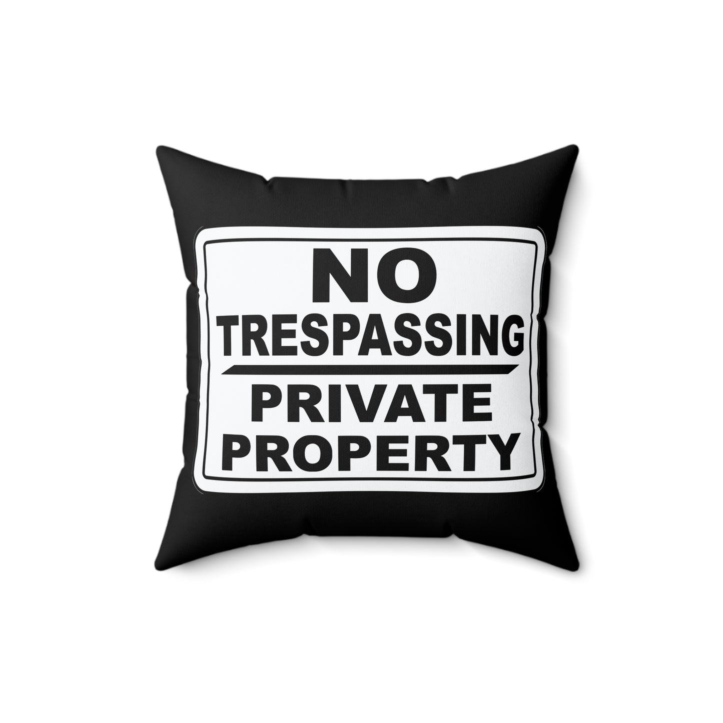 No Trespassing Decorative Pillow - Unique Home Decor, Outdoor Themes, Privacy Gift, Rustic Living Room, Security Reminder