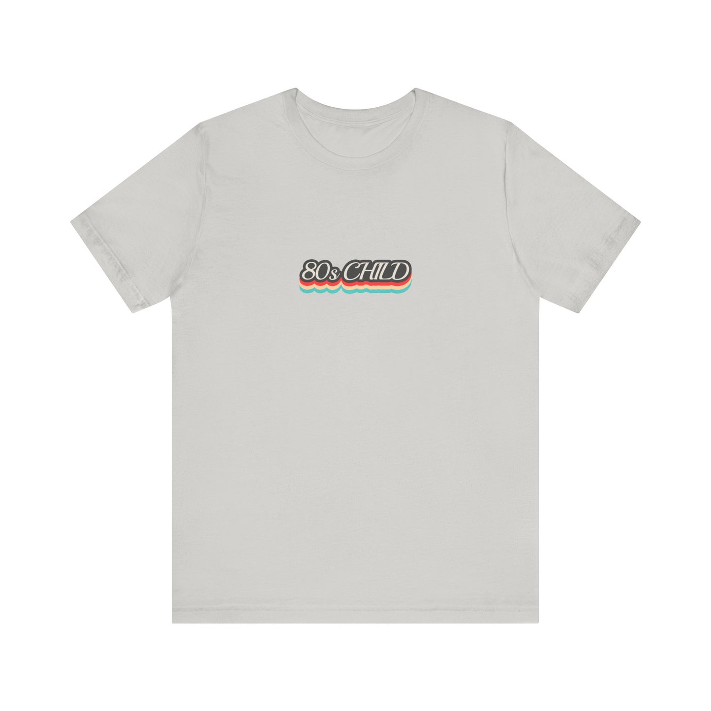 Unisex Jersey Short Sleeve Tee - 80s child
