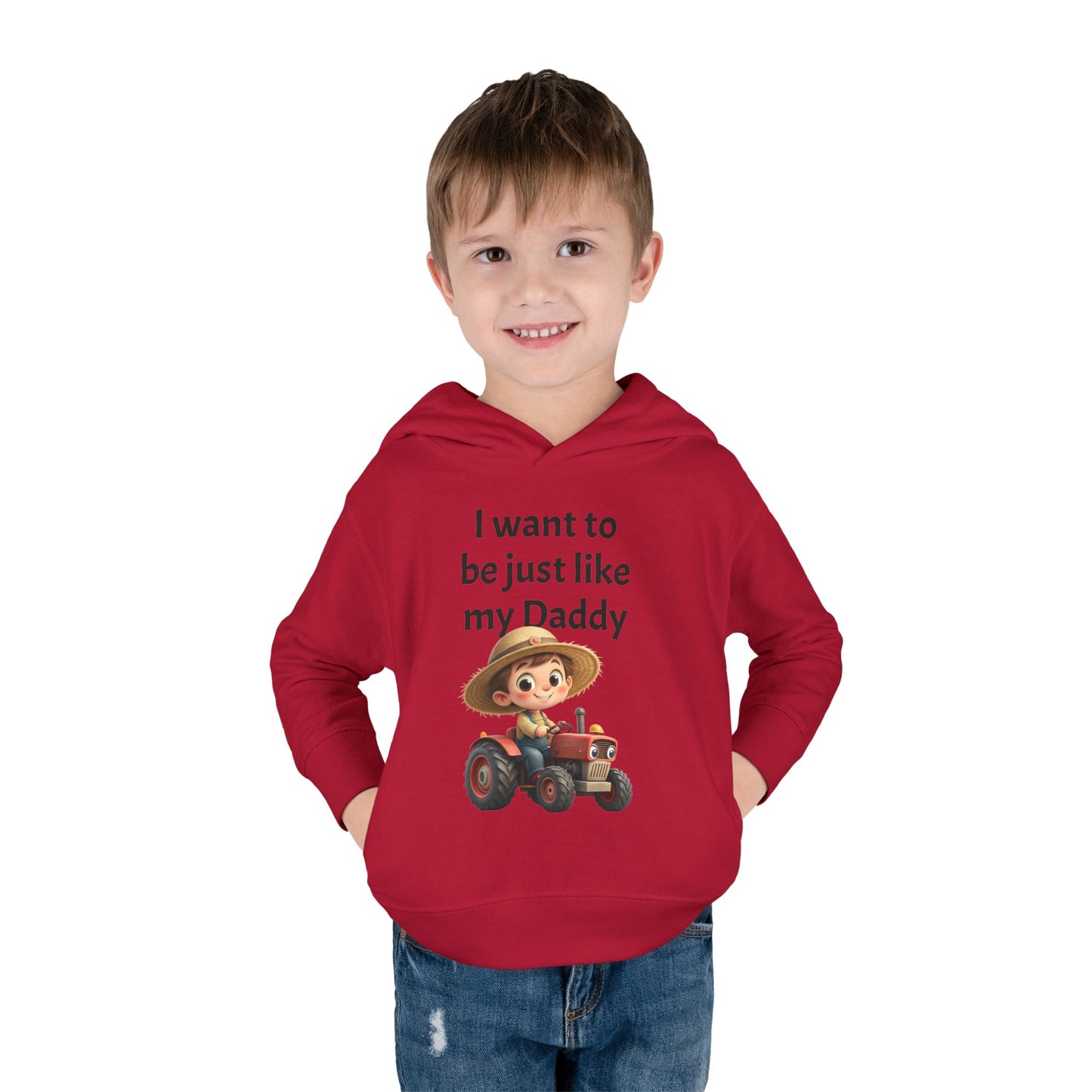 Adorable Toddler Fleece Hoodie - "I want to be just like my Daddy" - Kids Gift, Baby Shower, Birthday, Farm Theme
