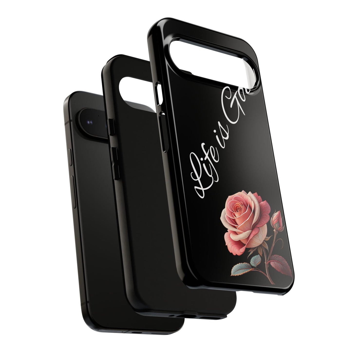 Floral Phone Case - Life is Good, Tough Phone Cover, Gift for Her, Rose Design, Personalized Phone Accessory, Stylish Tech Protector