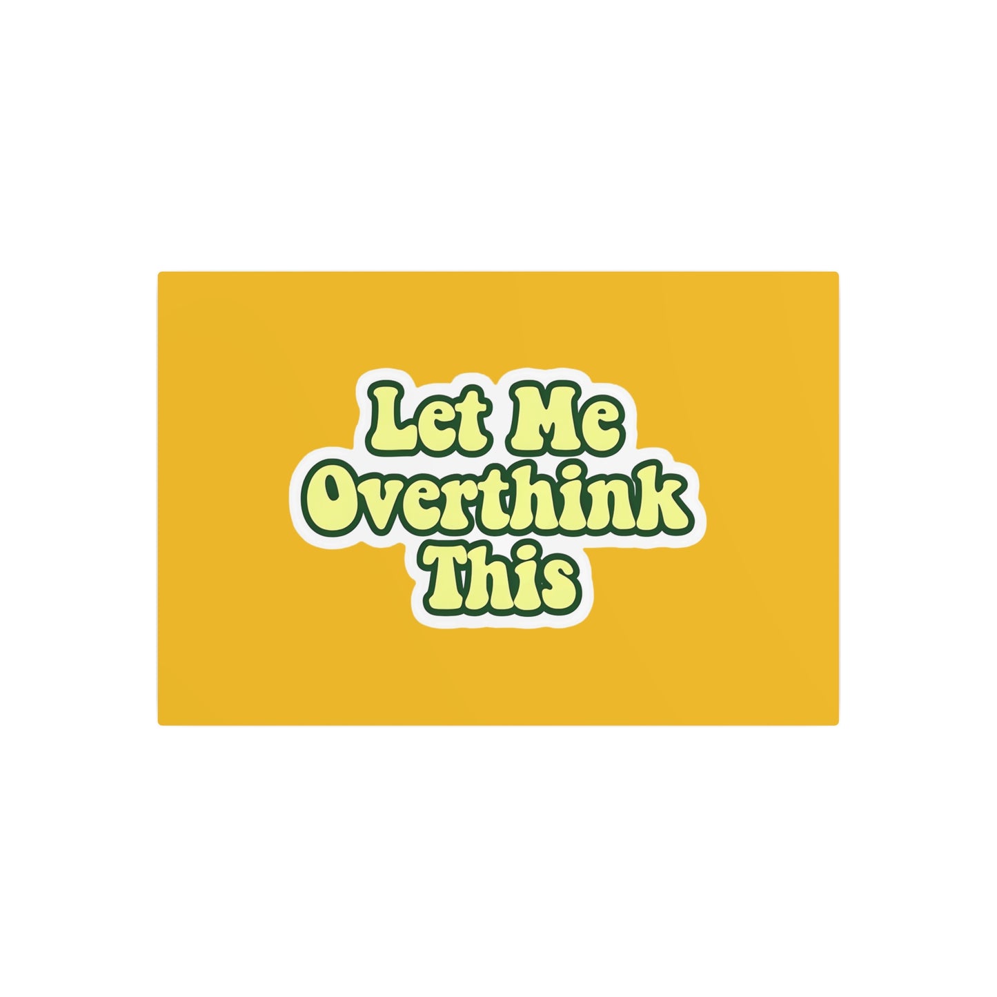 Funny Metal Wall Art Sign, Let Me Overthink This, Office Decor, Home Wall Art, Gift for Thinkers, Quirky Home Sign