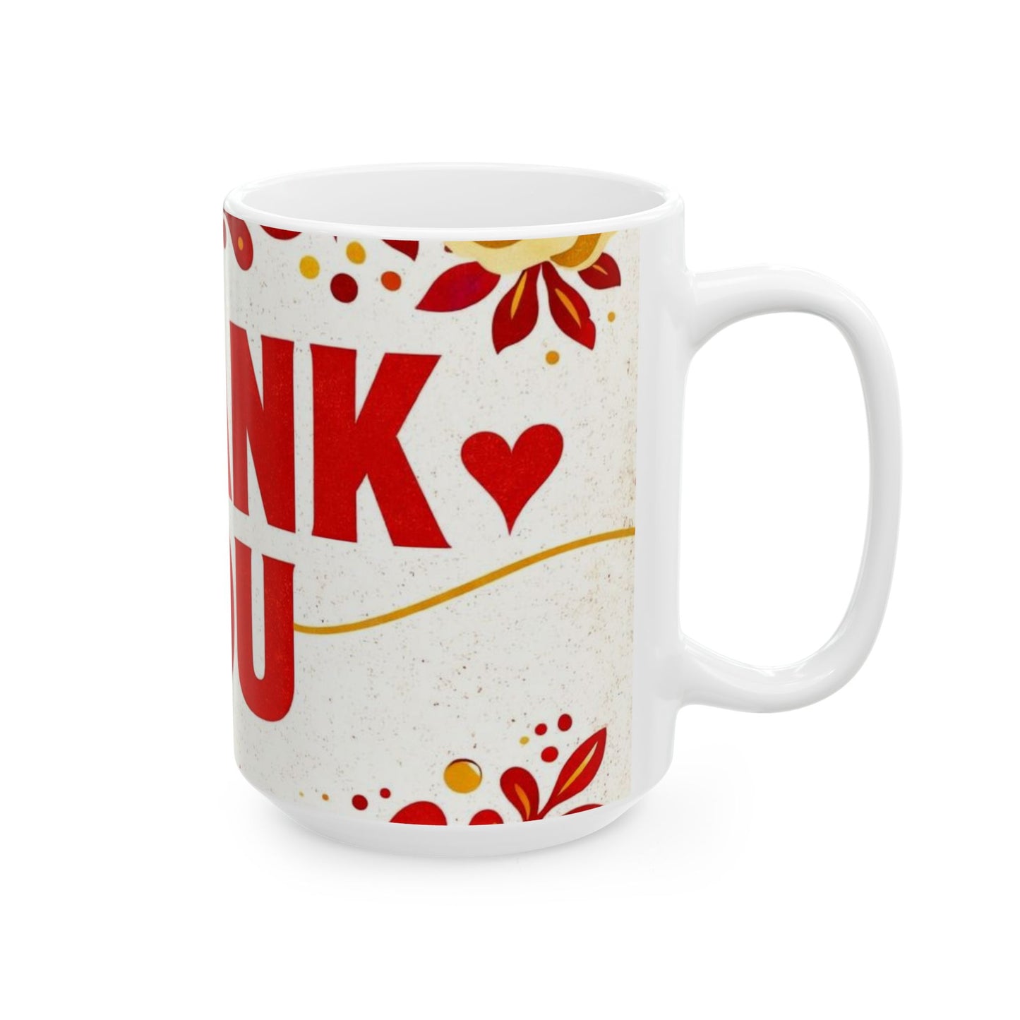 Thank You Ceramic Mug – Appreciation Gift Coffee Cup (11oz, 15oz)