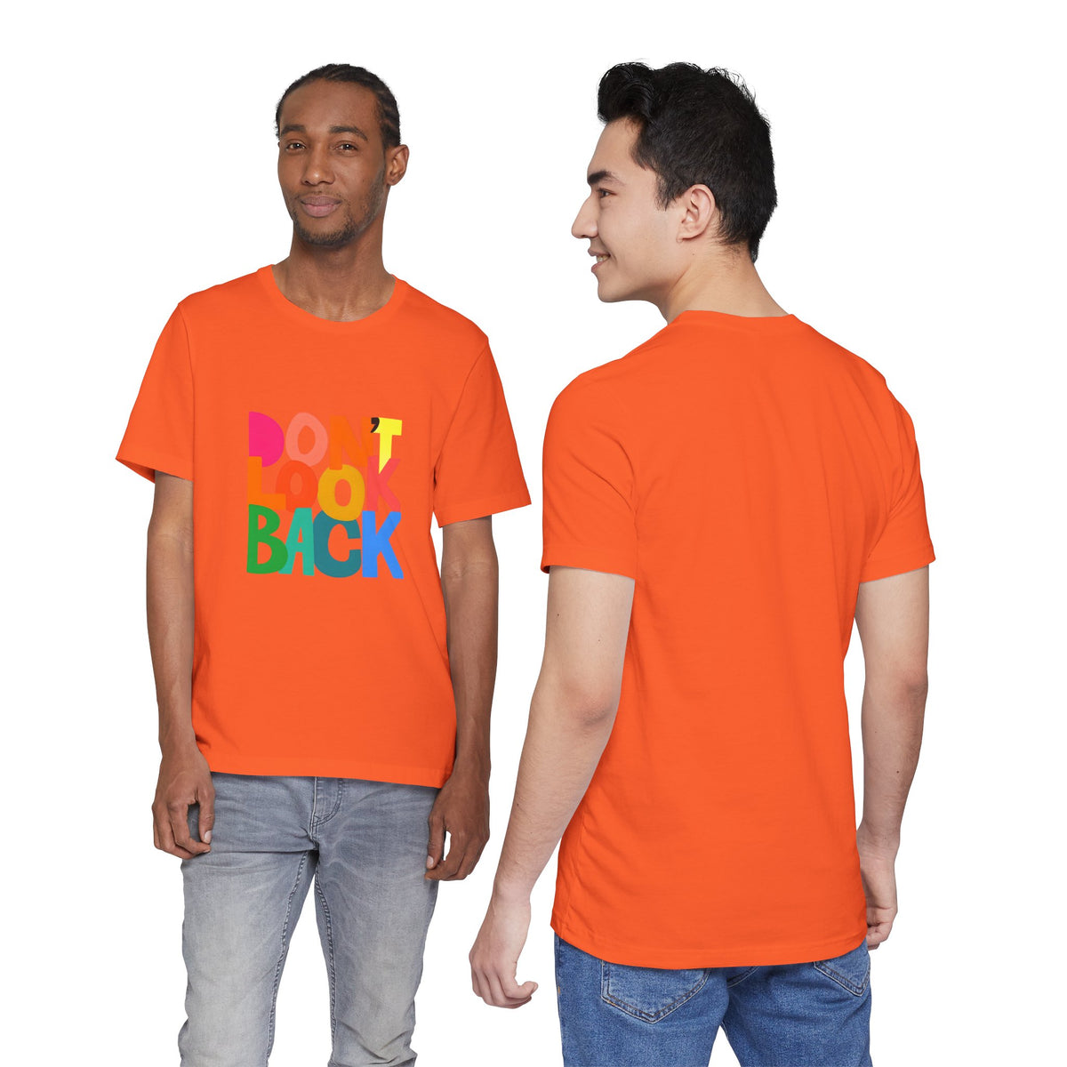 Don't Look Back T-Shirt — Colorful Retro Motivational Tee