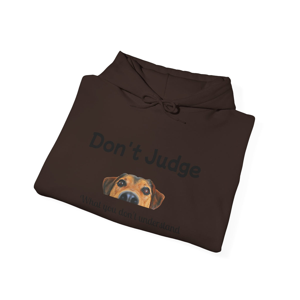 Don't Judge Hoodie - Funny Dog Sweatshirt for Dog Lovers, Perfect Gift for Pet Owners, Cozy Casual Wear, Great for All Occasions