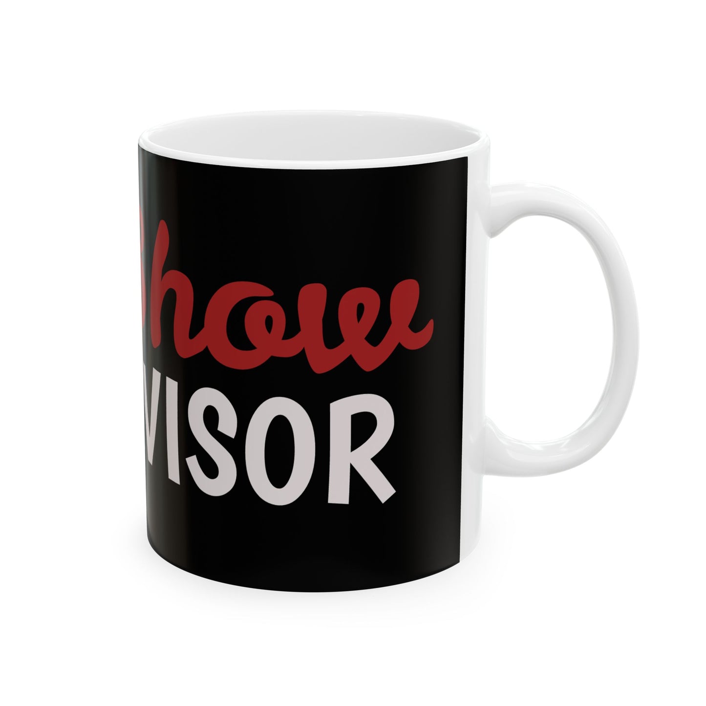 Fun Supervisor Ceramic Mug - Gift for Managers, Office Humor, Coffee Lover, Funny Quote, Work Appreciation