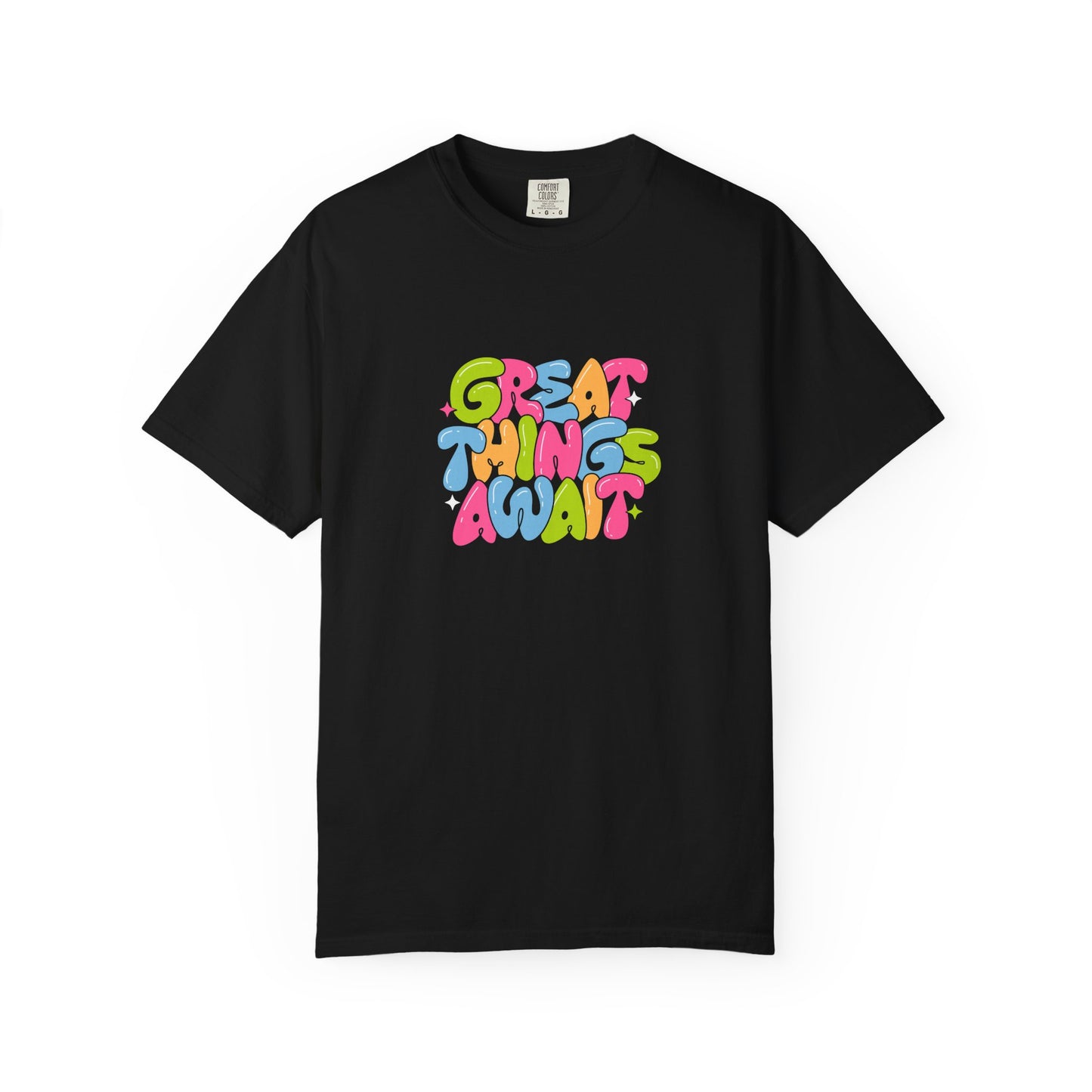 Colorful Positive Vibes T-Shirt, Great Things Await Tee