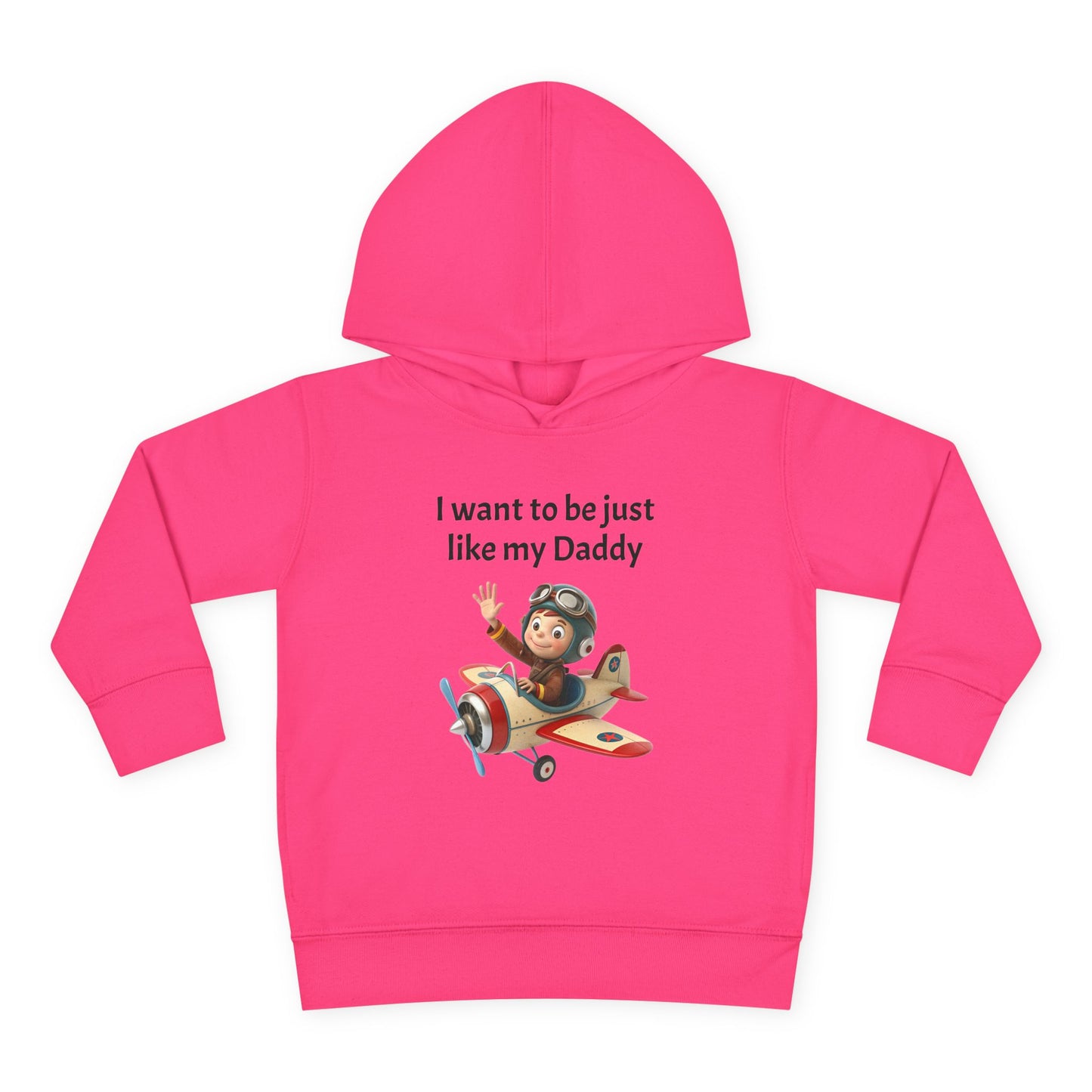 Whimsical Toddler Hoodie - I Want to Be Just Like My Daddy, Kids Pullover
