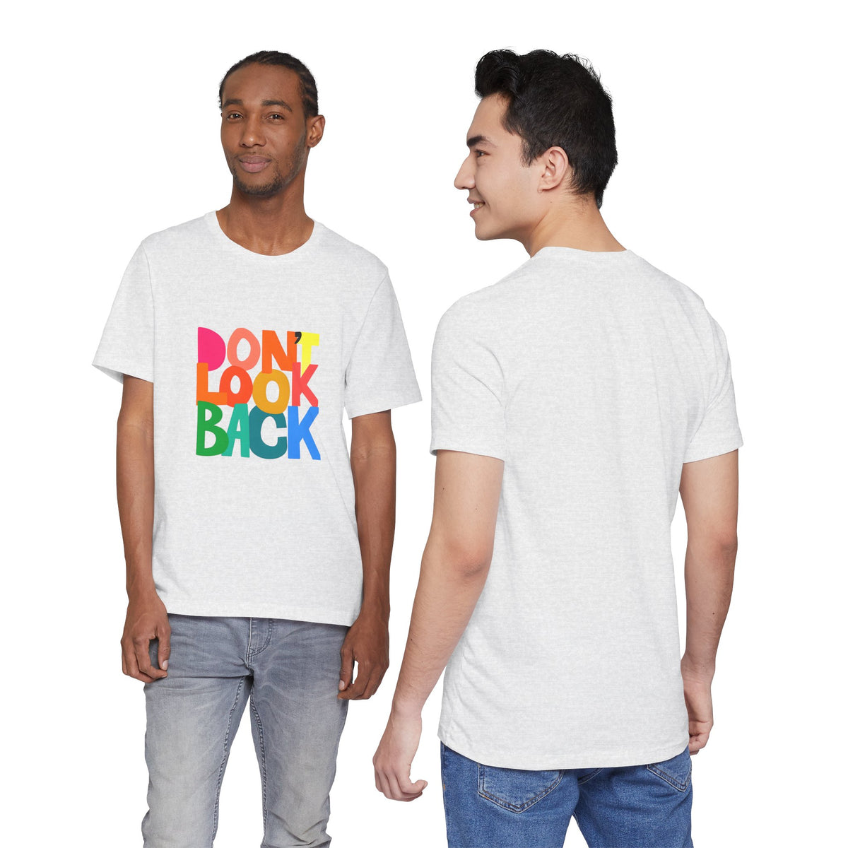 Don't Look Back T-Shirt — Colorful Retro Motivational Tee