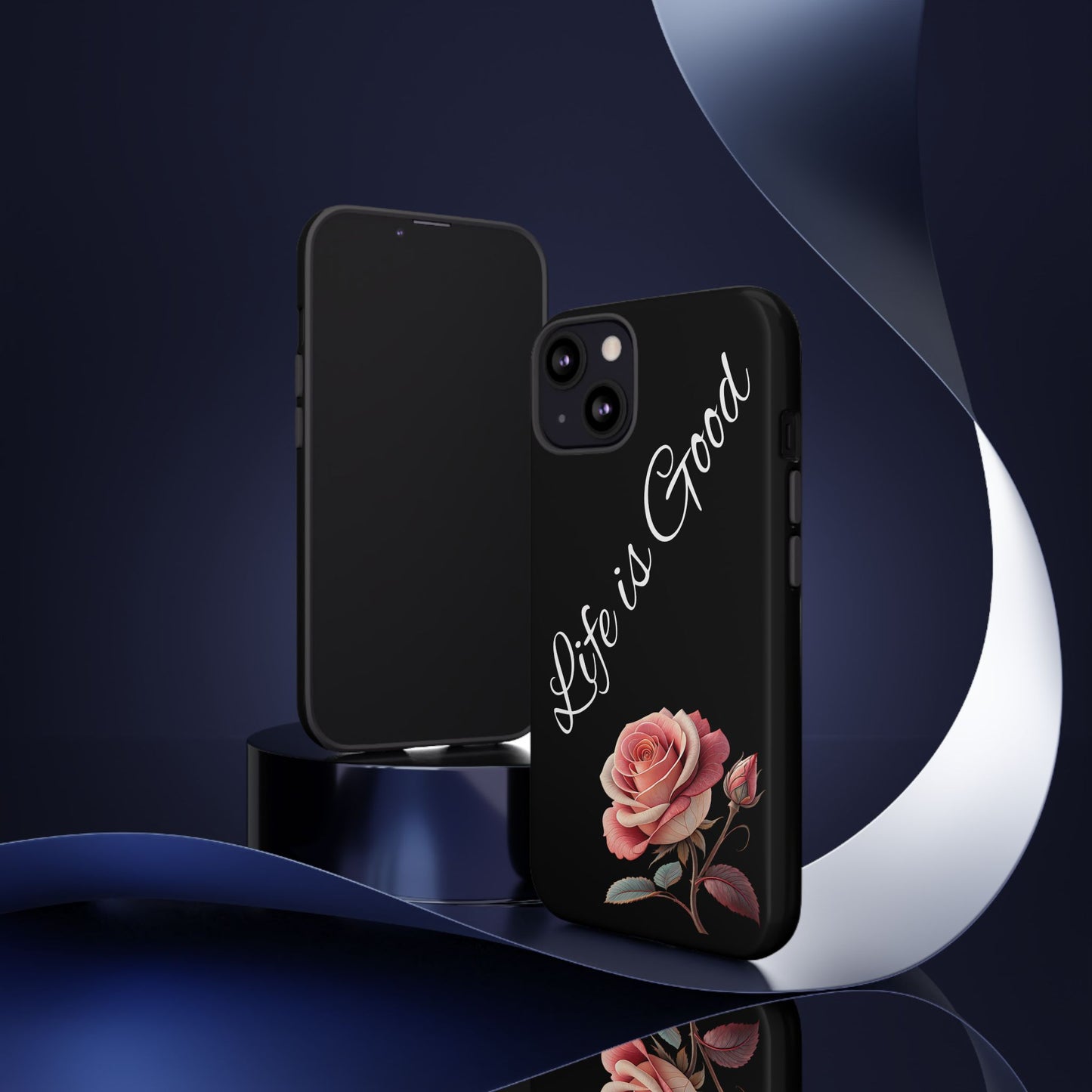 Floral Phone Case - Life is Good, Tough Phone Cover, Gift for Her, Rose Design, Personalized Phone Accessory, Stylish Tech Protector