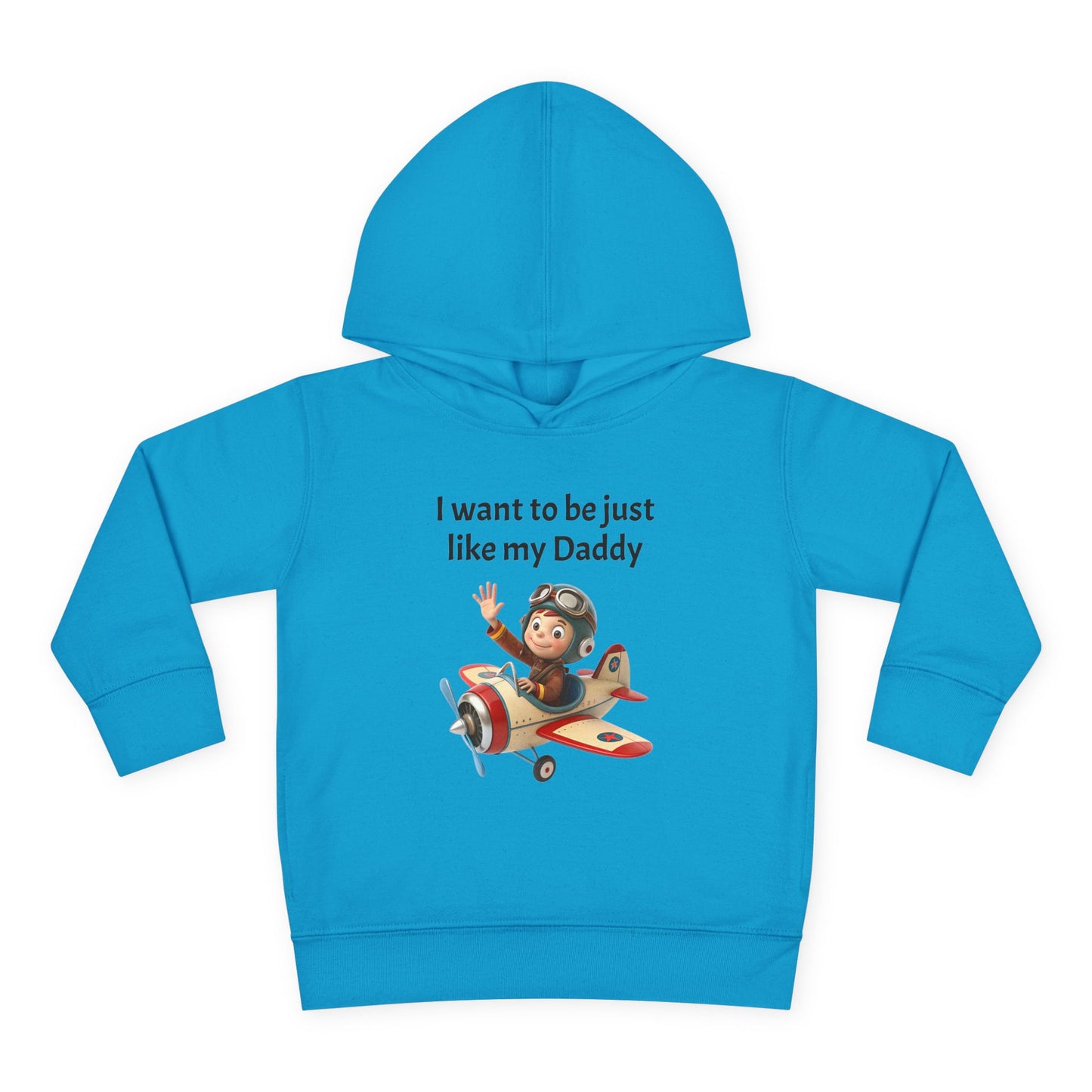Whimsical Toddler Hoodie - I Want to Be Just Like My Daddy, Kids Pullover