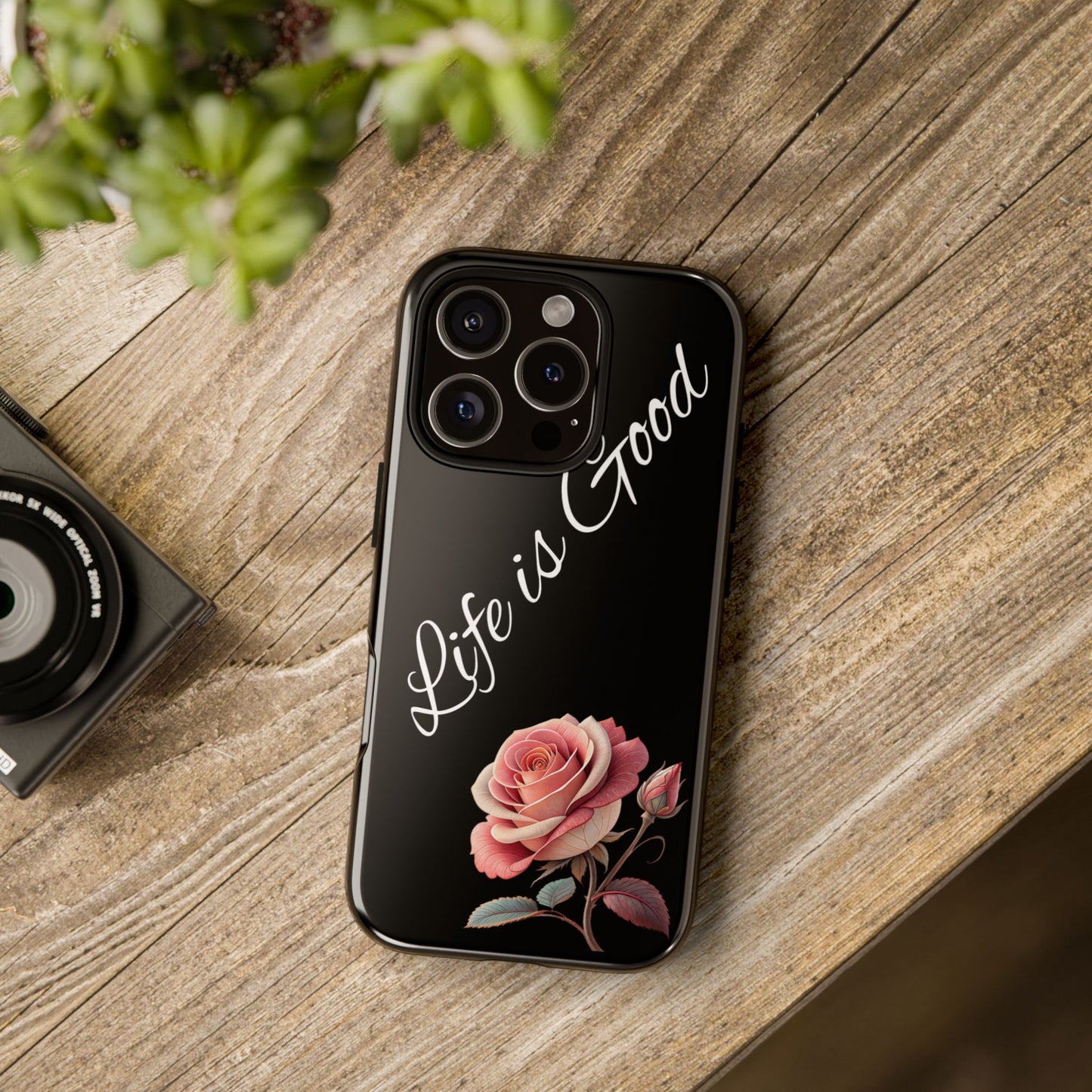 Floral Phone Case - Life is Good, Tough Phone Cover, Gift for Her, Rose Design, Personalized Phone Accessory, Stylish Tech Protector