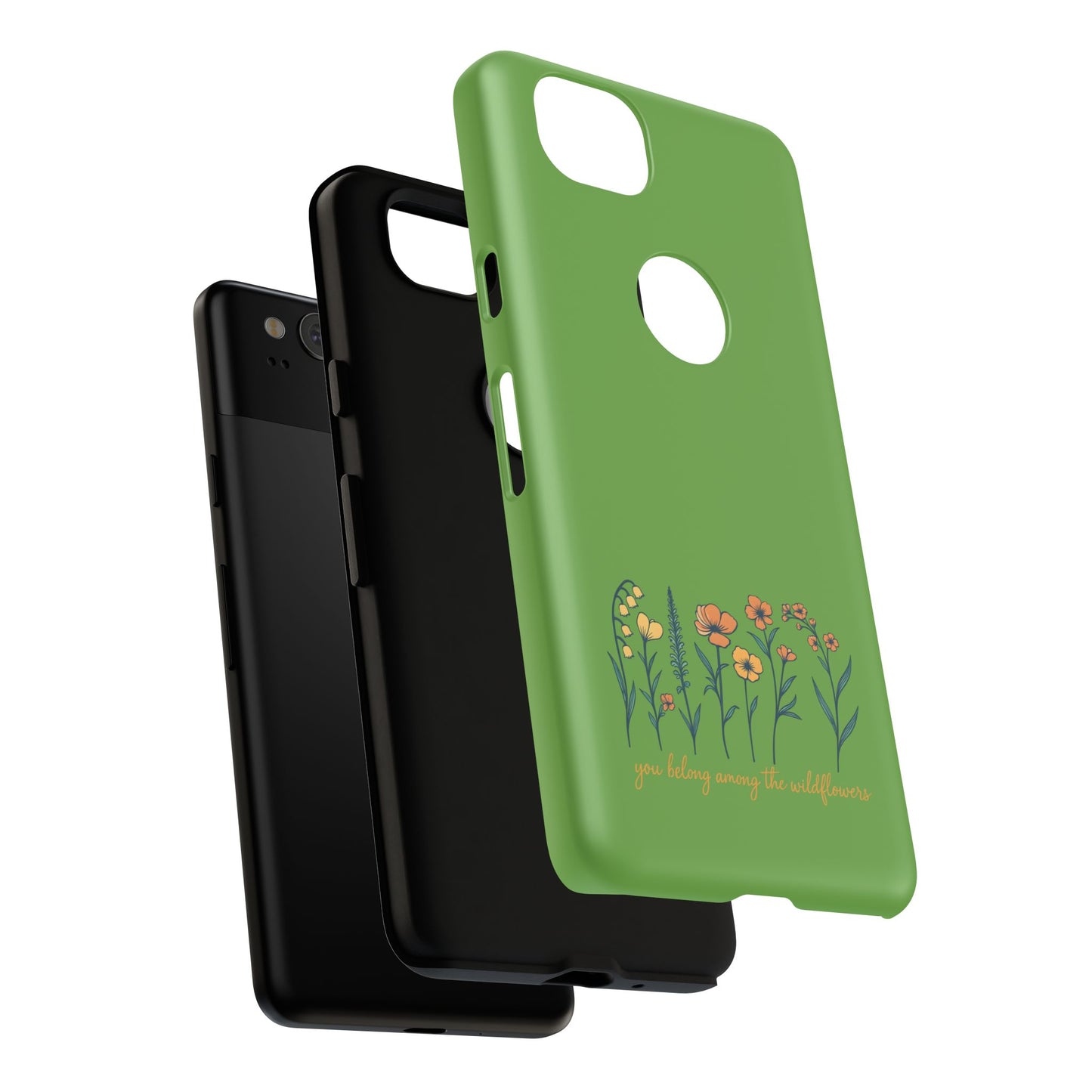 Floral Phone Case - You Belong Among the Wildflowers, Botanical Gift, Eco-Friendly Phone Accessory, Nature Lover Statement