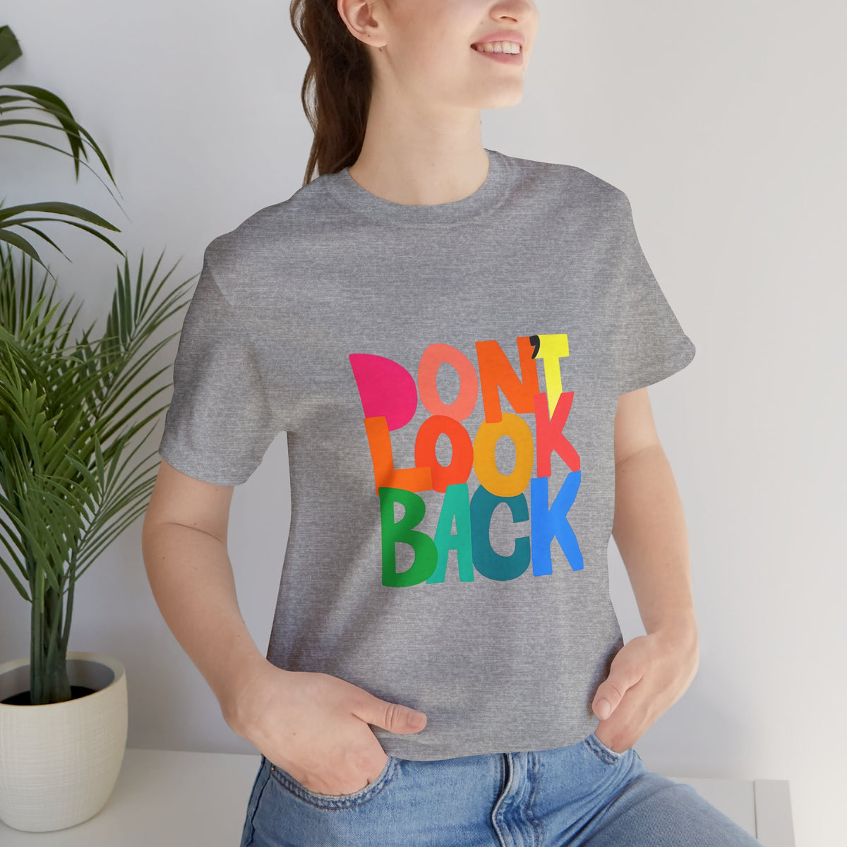 Don't Look Back T-Shirt — Colorful Retro Motivational Tee