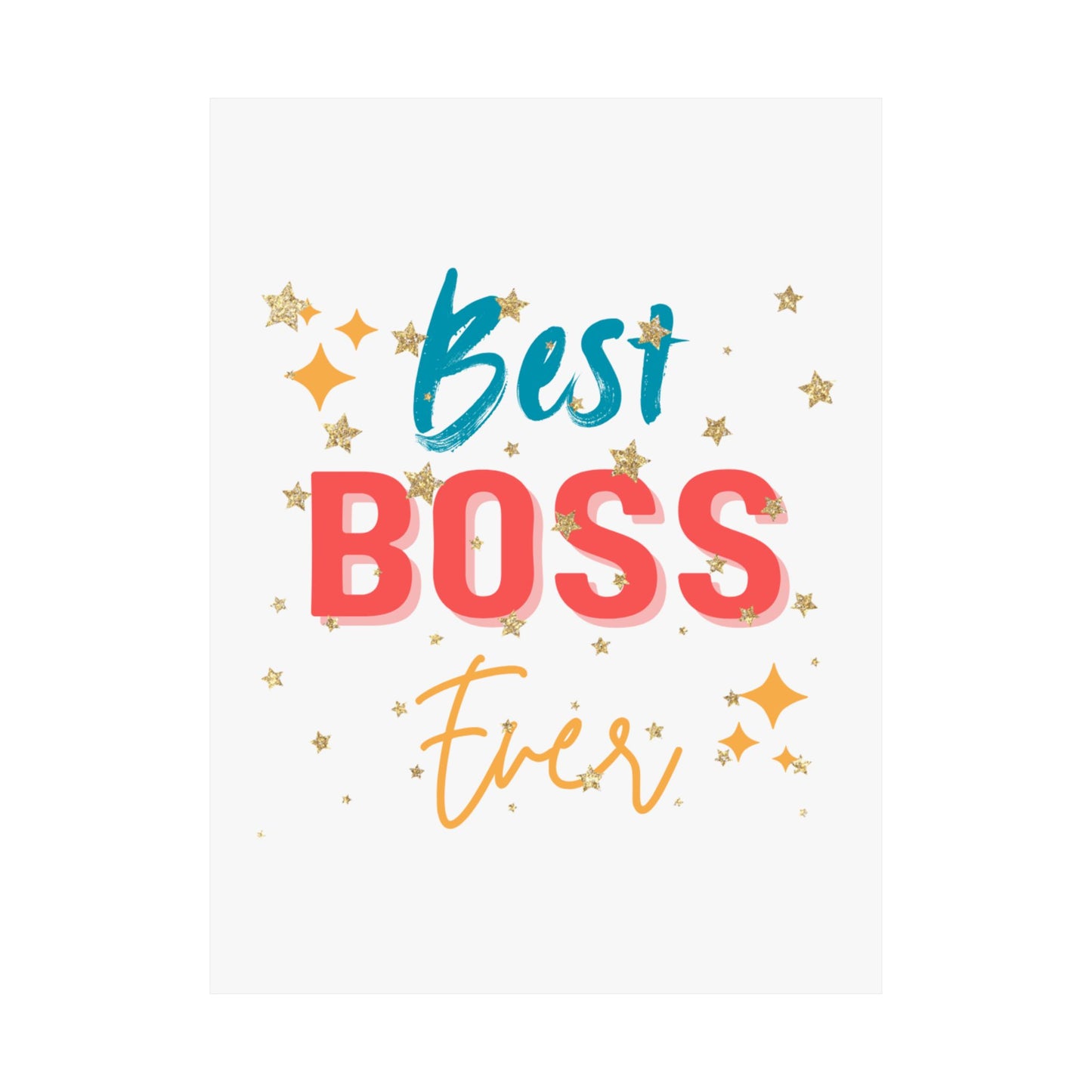 Best Boss Ever Vertical Poster, Inspirational Office Decor, Motivational Art