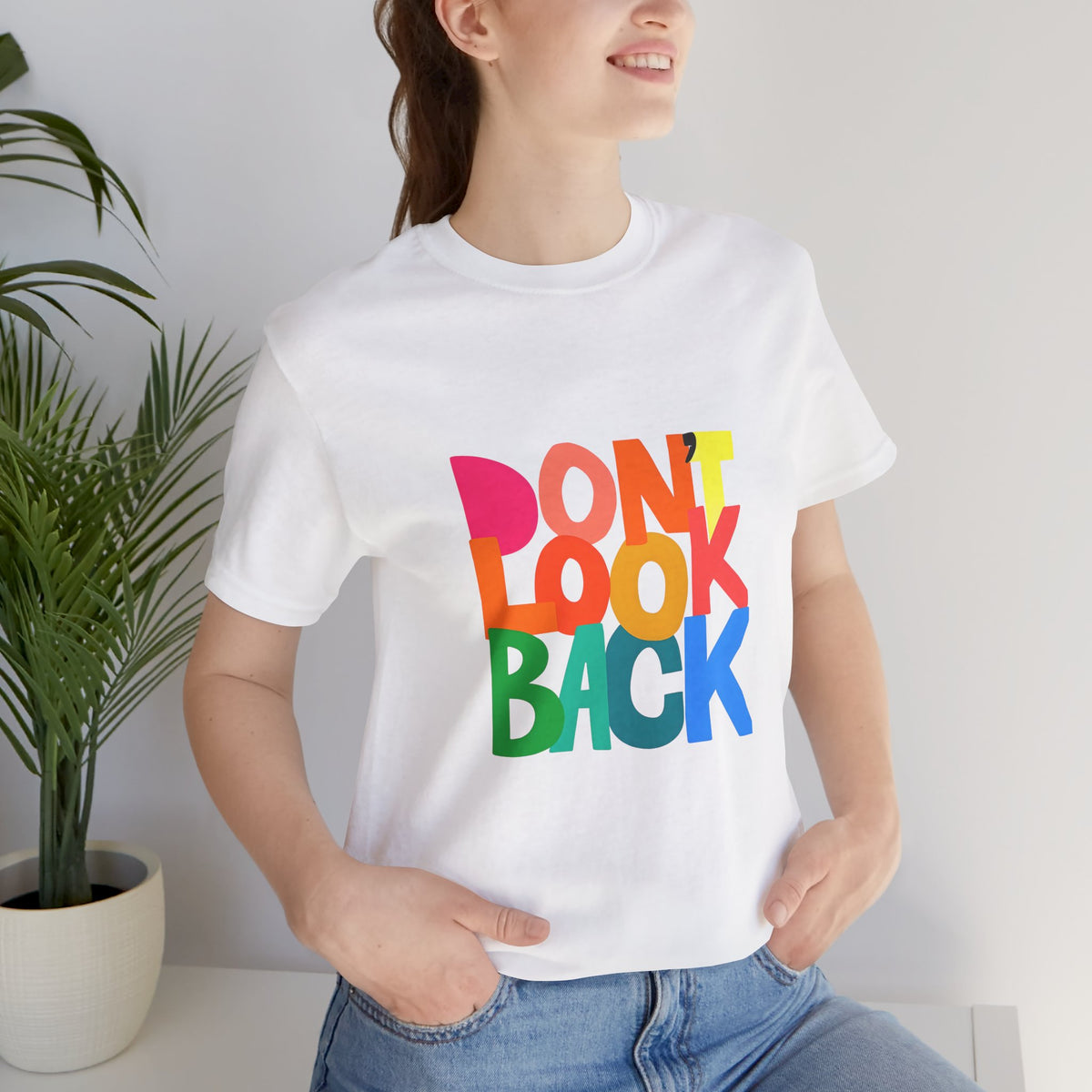 Don't Look Back T-Shirt — Colorful Retro Motivational Tee