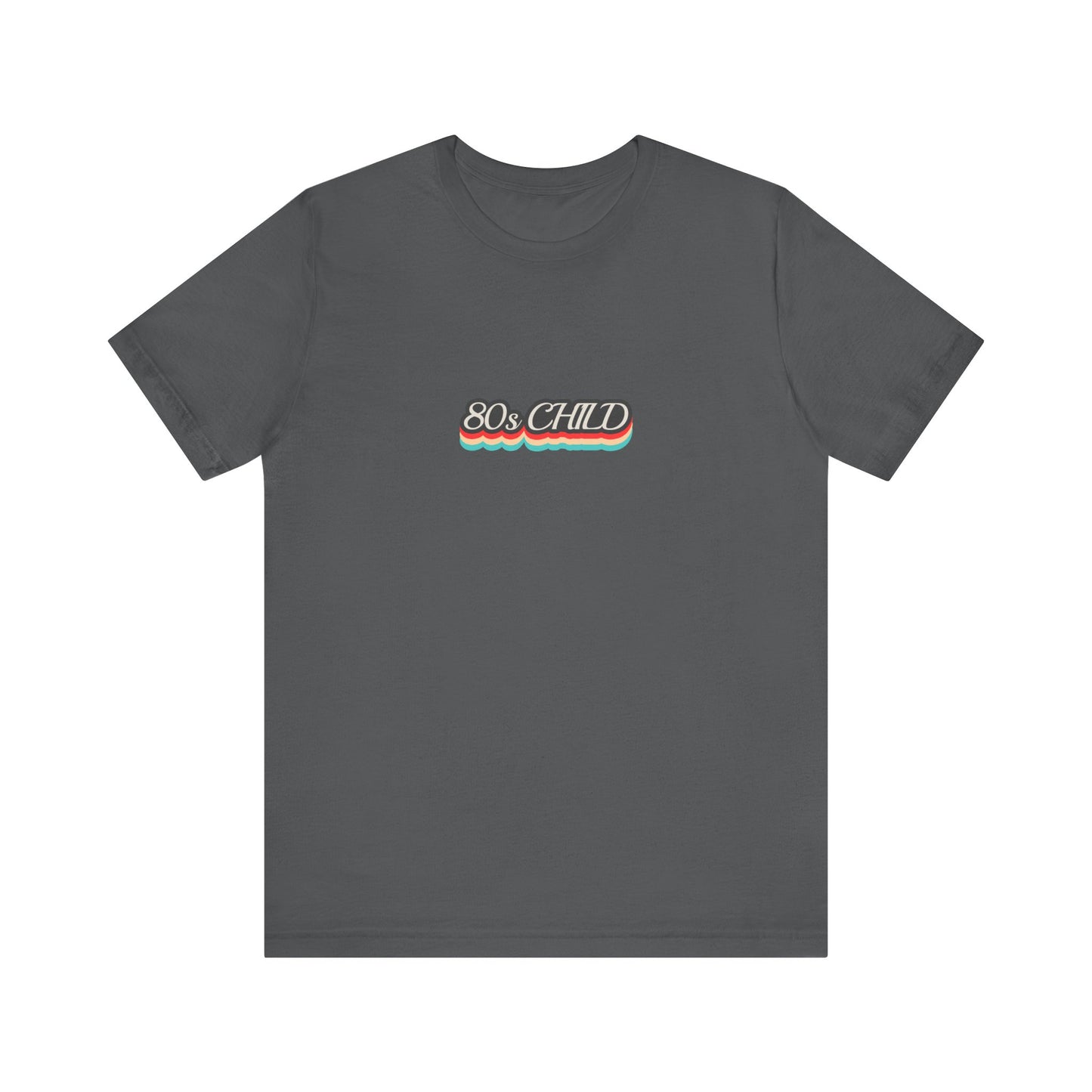 Unisex Jersey Short Sleeve Tee - 80s child