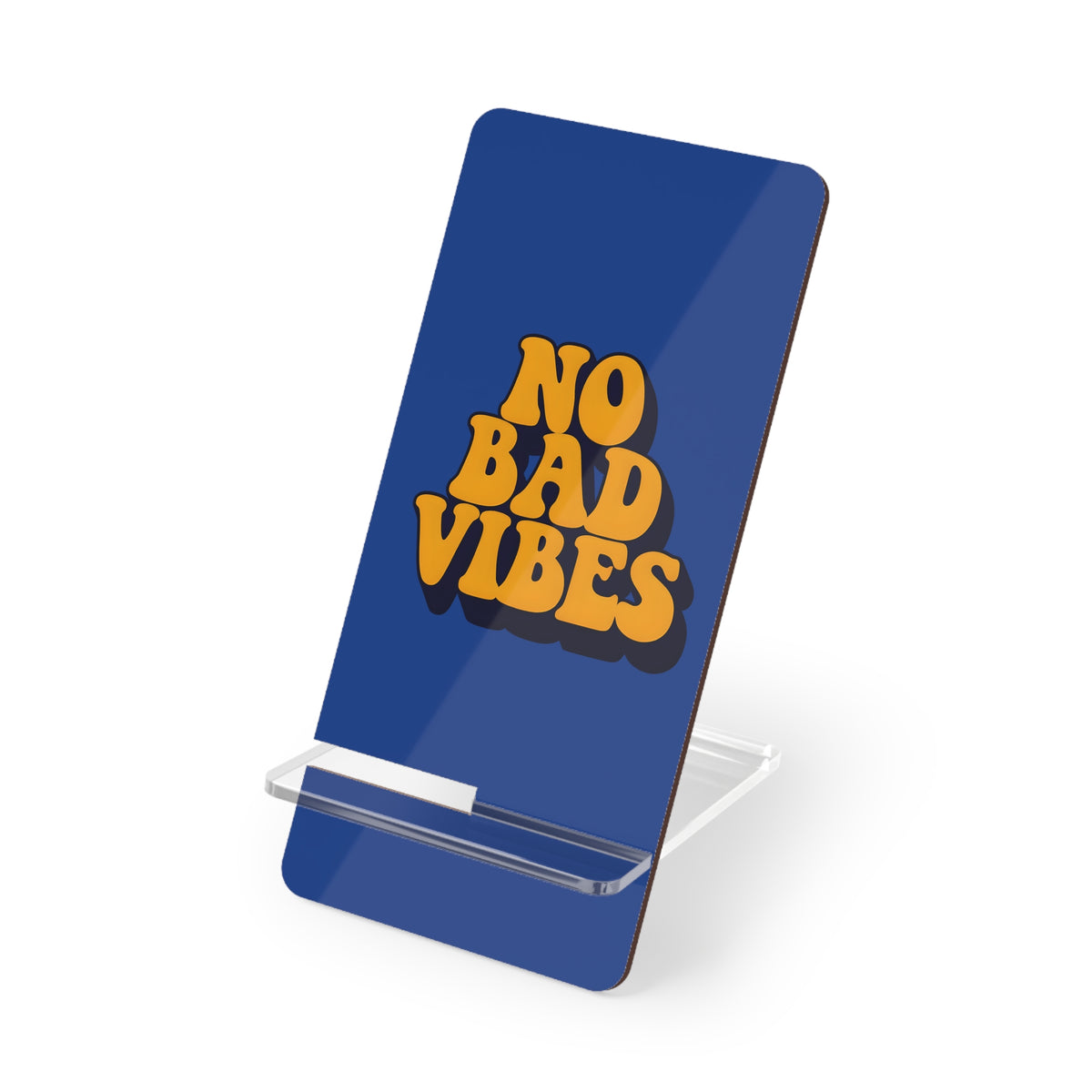 Vibrant Smartphone Stand, No Bad Vibes Desktop Holder, Phone Display, Modern Office Decor, Gift for Tech Lovers, Home Office Essentials