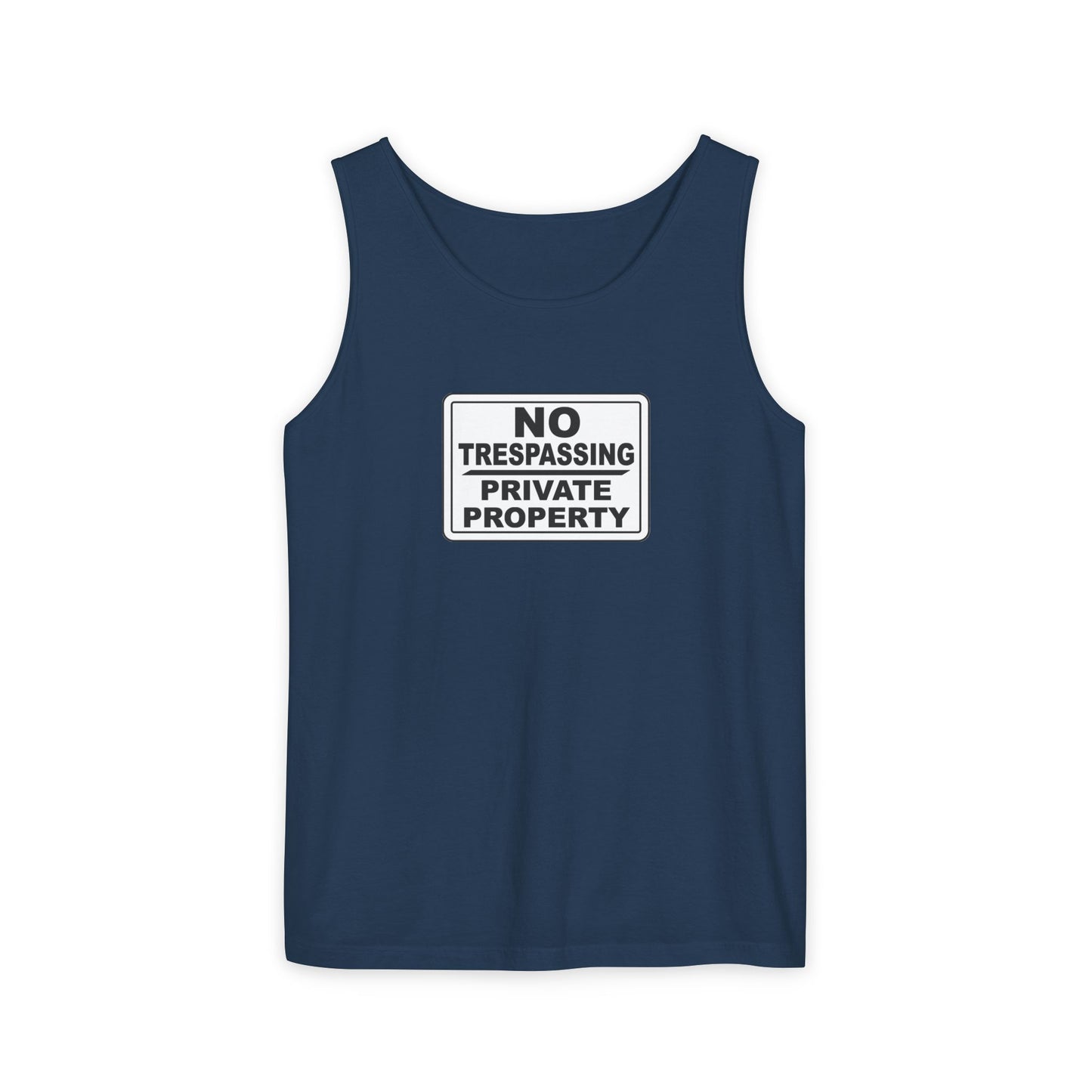 No Trespassing Garment-Dyed Tank Top | Unisex Summer Wear, Beach Vacation Shirt, Outdoor Adventure Top, Gift for Nature Lovers