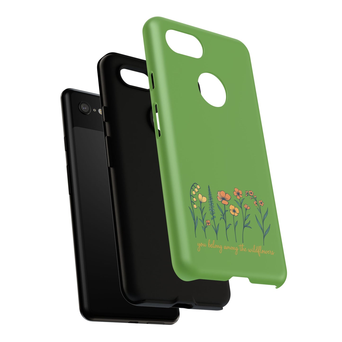 Floral Phone Case - You Belong Among the Wildflowers, Botanical Gift, Eco-Friendly Phone Accessory, Nature Lover Statement