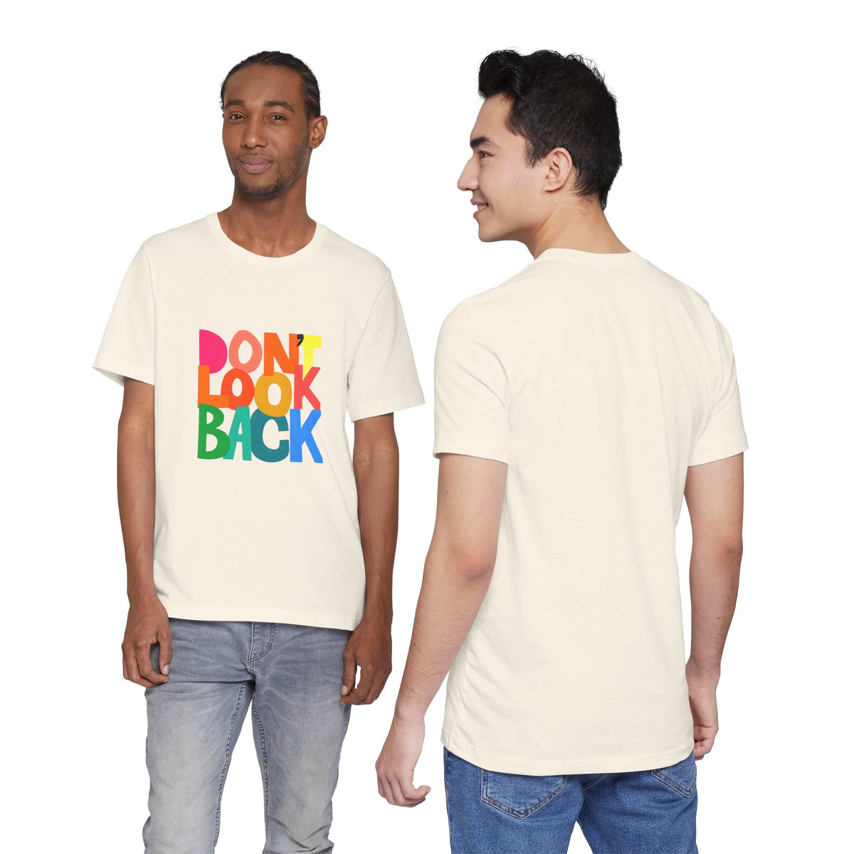 Don't Look Back T-Shirt — Colorful Retro Motivational Tee