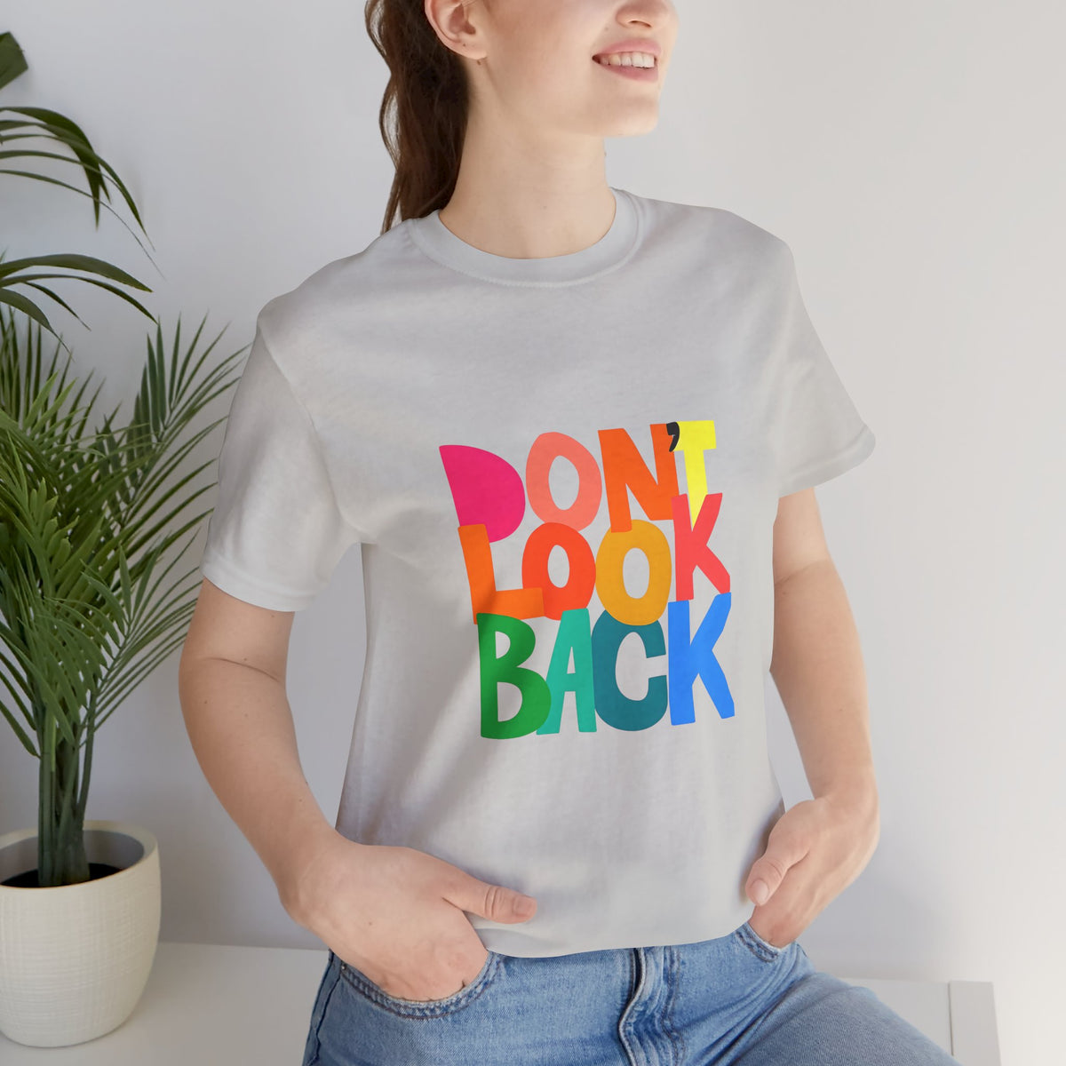 Don't Look Back T-Shirt — Colorful Retro Motivational Tee