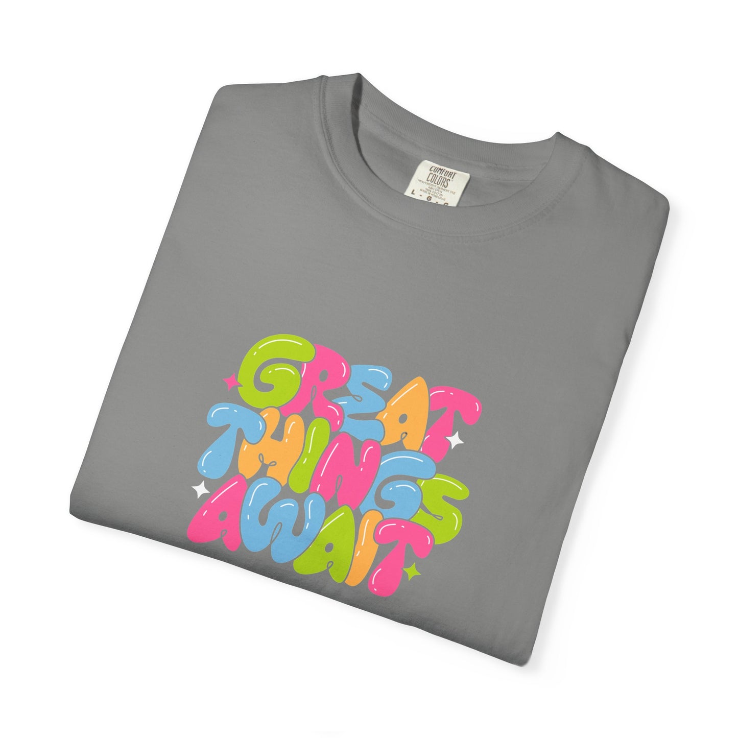 Colorful Positive Vibes T-Shirt, Great Things Await Tee