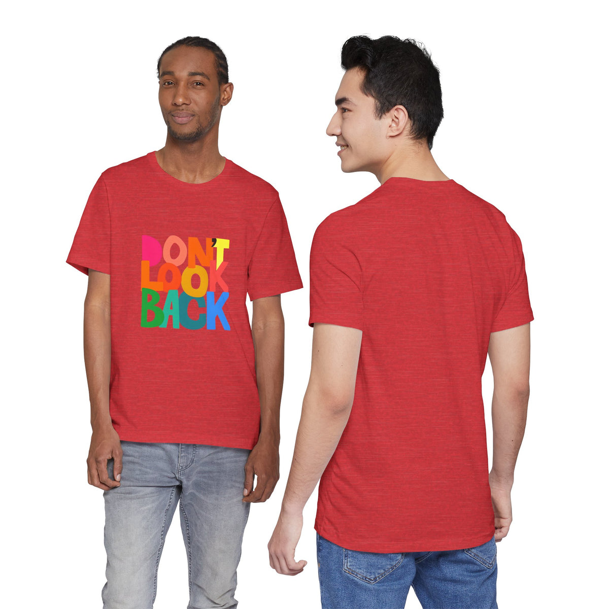 Don't Look Back T-Shirt — Colorful Retro Motivational Tee