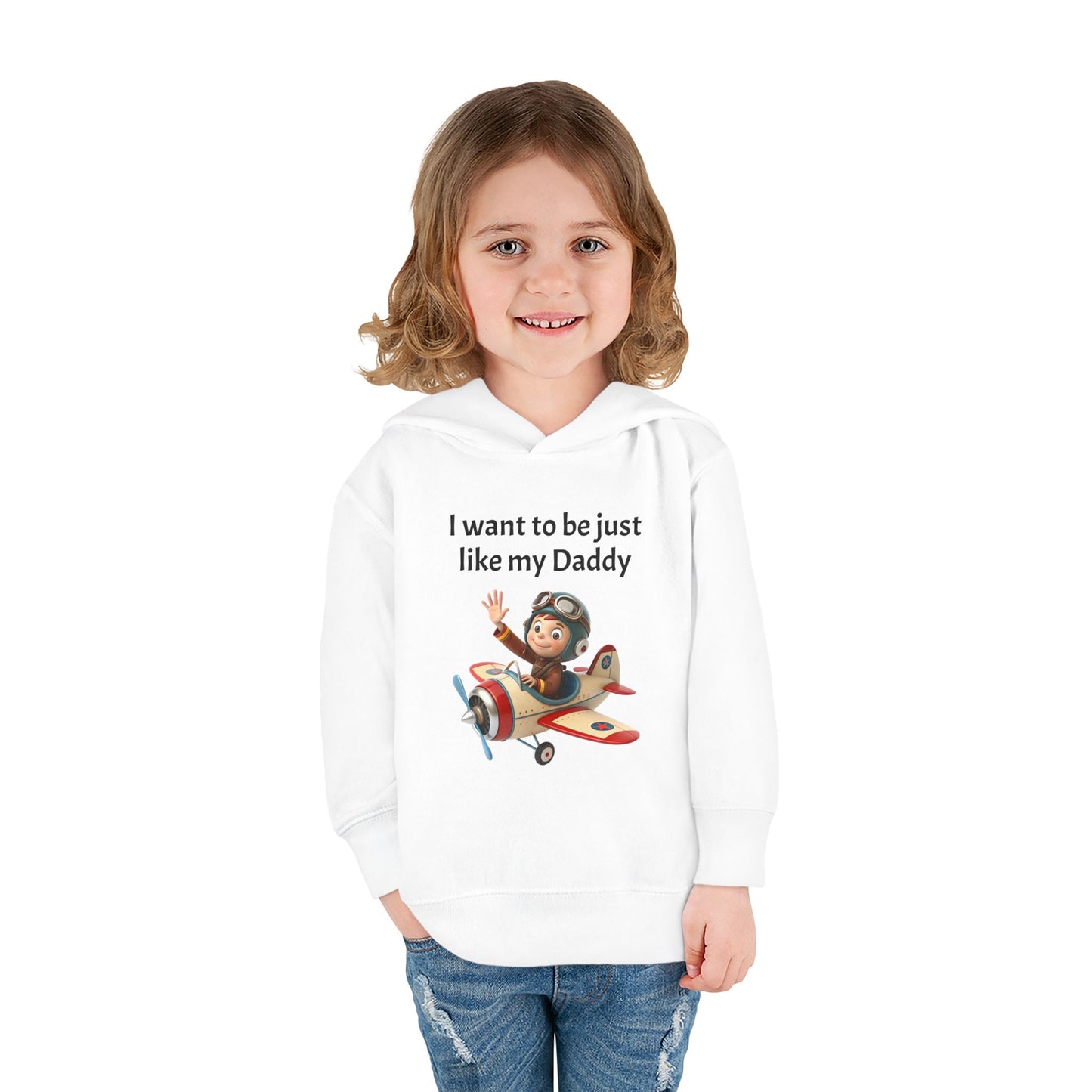 Whimsical Toddler Hoodie - I Want to Be Just Like My Daddy, Kids Pullover
