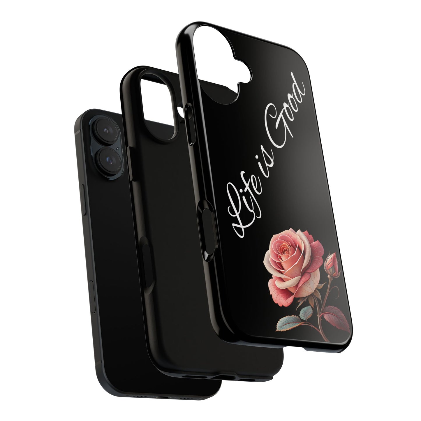 Floral Phone Case - Life is Good, Tough Phone Cover, Gift for Her, Rose Design, Personalized Phone Accessory, Stylish Tech Protector