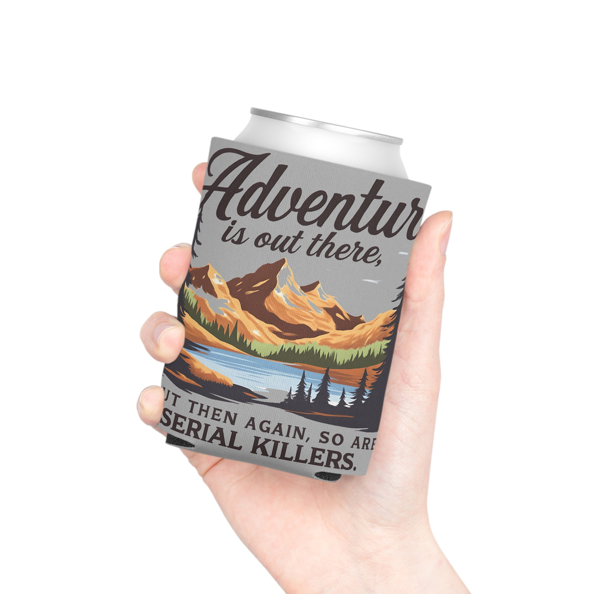 Adventure Can Cooler, Outdoor Party Insulator, Camping Gifts, Funny Drink Holder, Wilderness Themed Cooler