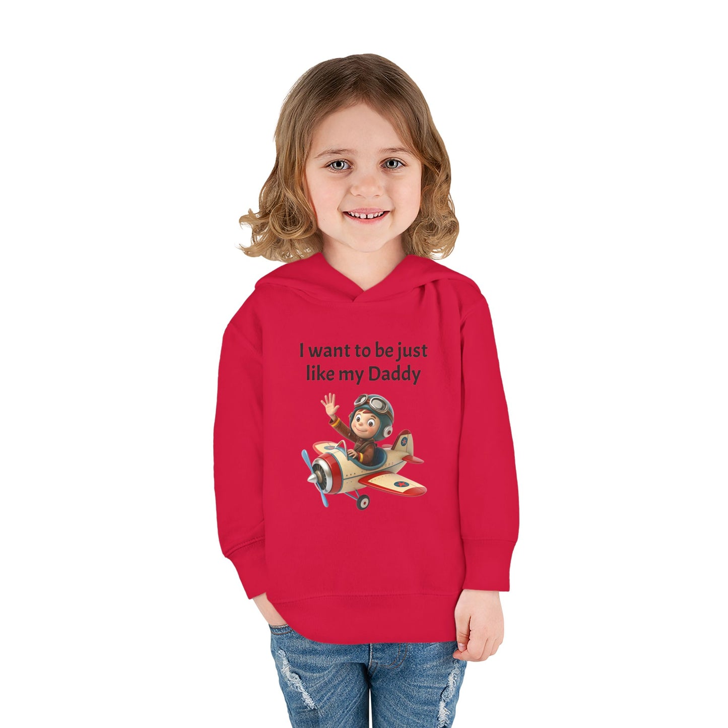Whimsical Toddler Hoodie - I Want to Be Just Like My Daddy, Kids Pullover