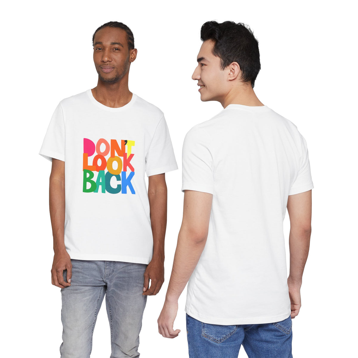 Don't Look Back T-Shirt — Colorful Retro Motivational Tee