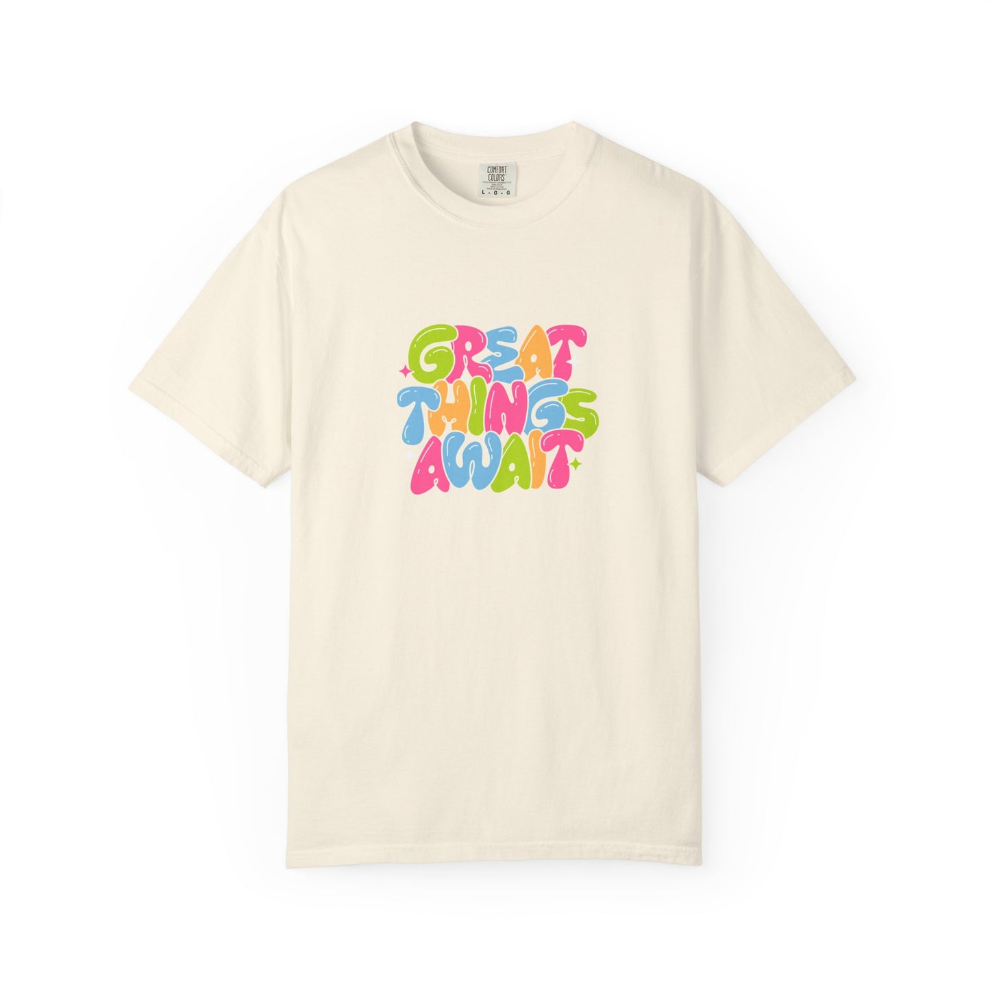 Colorful Positive Vibes T-Shirt, Great Things Await Tee