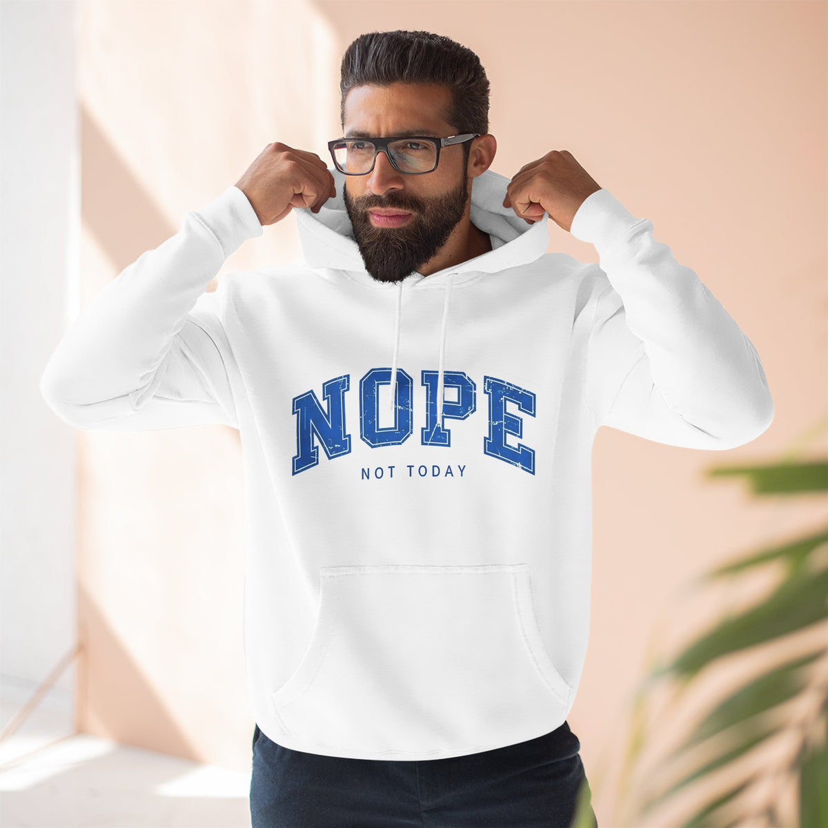 Nope — Not Today Hoodie