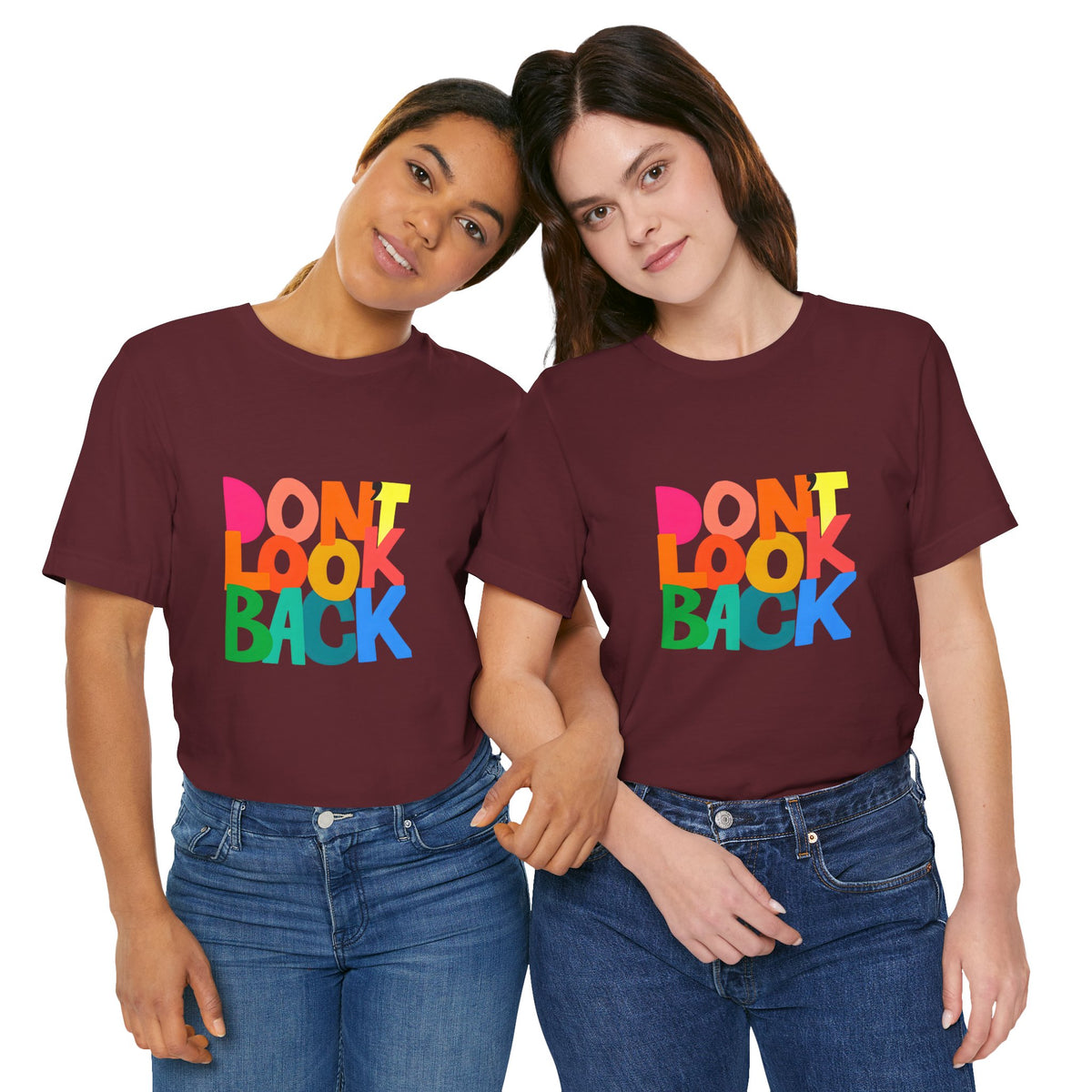 Don't Look Back T-Shirt — Colorful Retro Motivational Tee