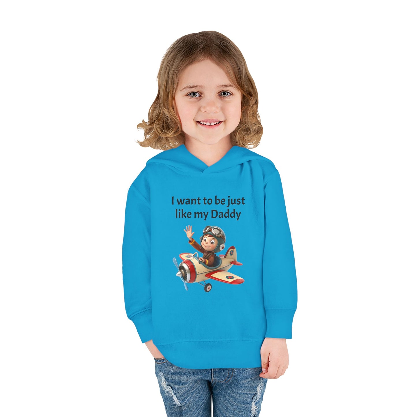 Whimsical Toddler Hoodie - I Want to Be Just Like My Daddy, Kids Pullover