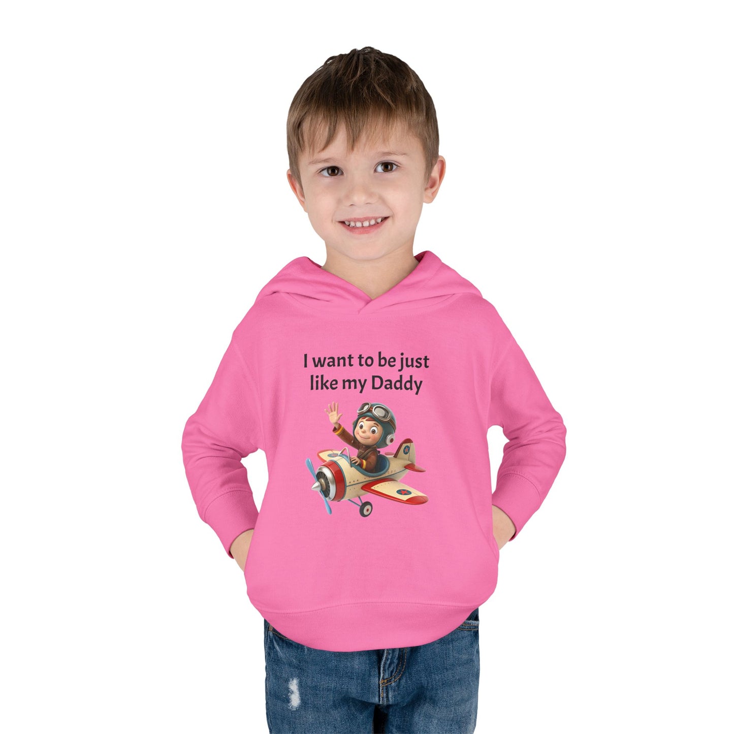Whimsical Toddler Hoodie - I Want to Be Just Like My Daddy, Kids Pullover