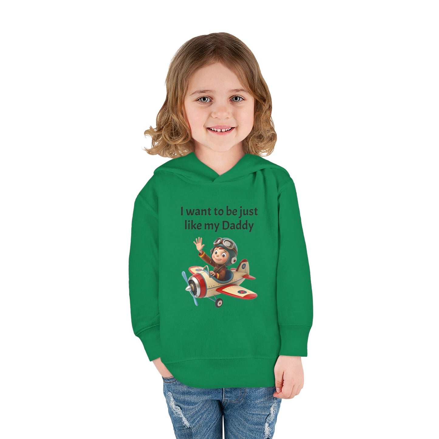 Whimsical Toddler Hoodie - I Want to Be Just Like My Daddy, Kids Pullover
