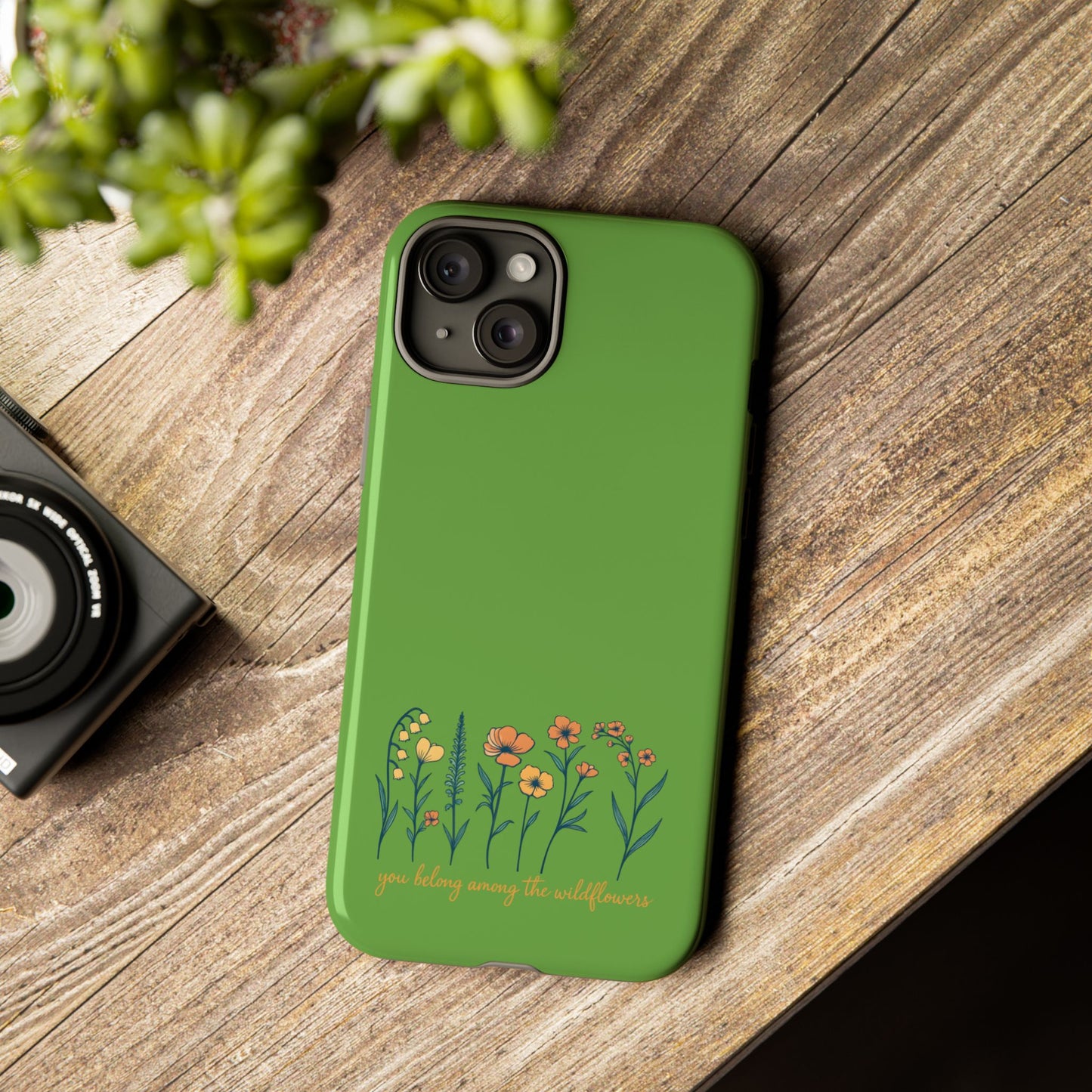 Floral Phone Case - You Belong Among the Wildflowers, Botanical Gift, Eco-Friendly Phone Accessory, Nature Lover Statement