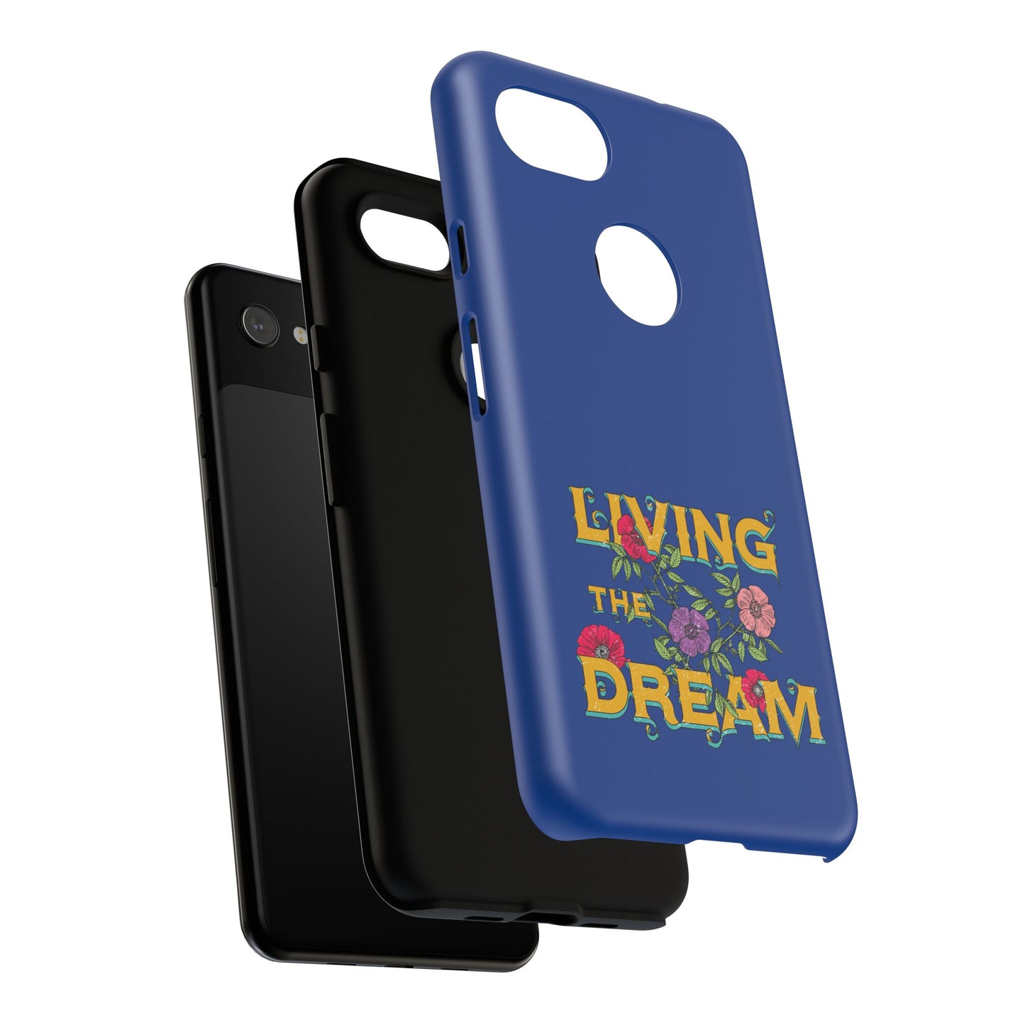Living the Dream Phone Case, Floral Phone Cover, Tough Phone Case, Inspirational Gift, Boho Style Accessory, Dreamer Case