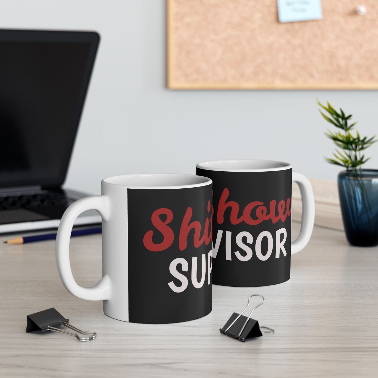 Fun Supervisor Ceramic Mug - Gift for Managers, Office Humor, Coffee Lover, Funny Quote, Work Appreciation