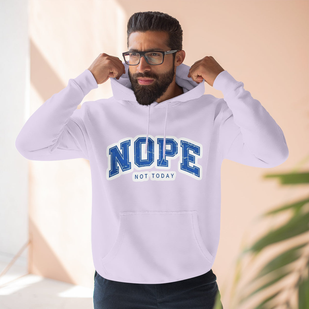Nope — Not Today Hoodie