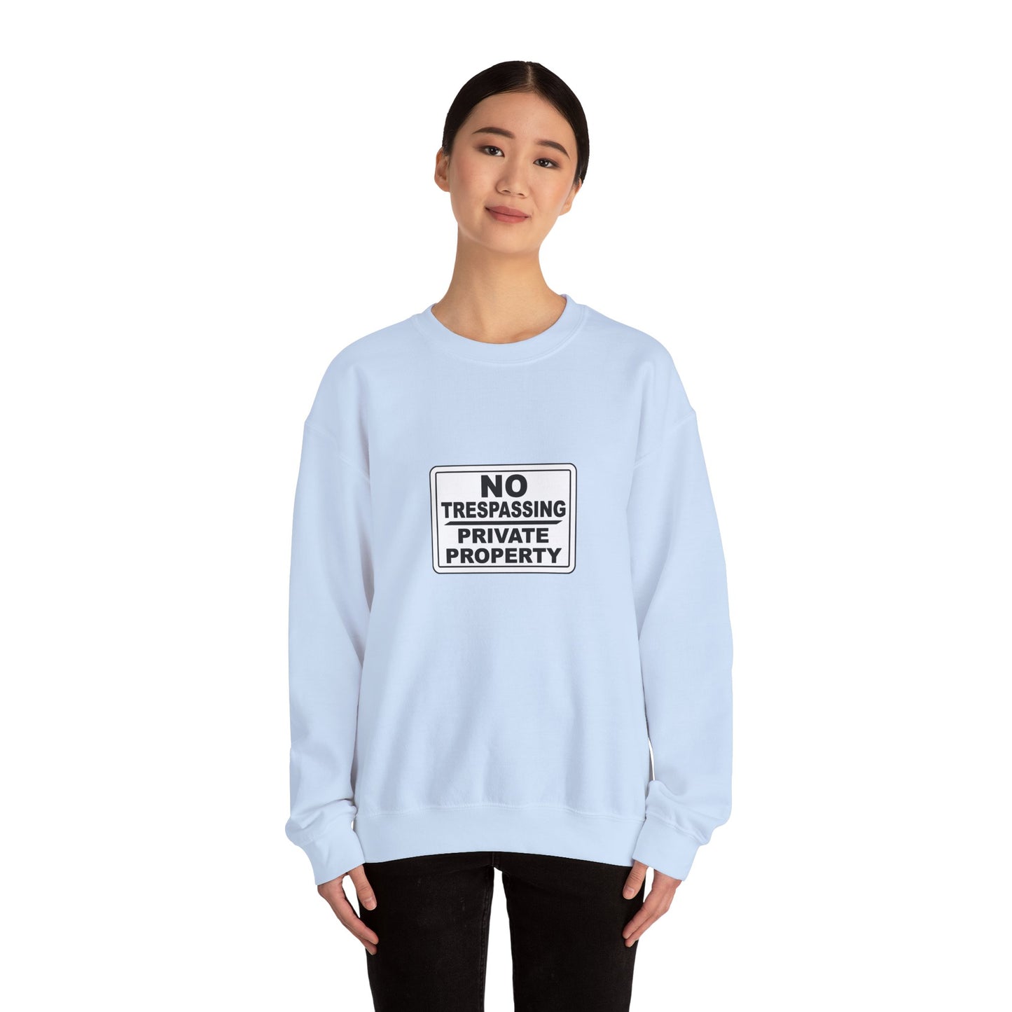 No Trespassing Crewneck Sweatshirt, Unisex Sweatshirt, Cozy Apparel, Casual Outfit, Gift for Homeowners, Security Sweater