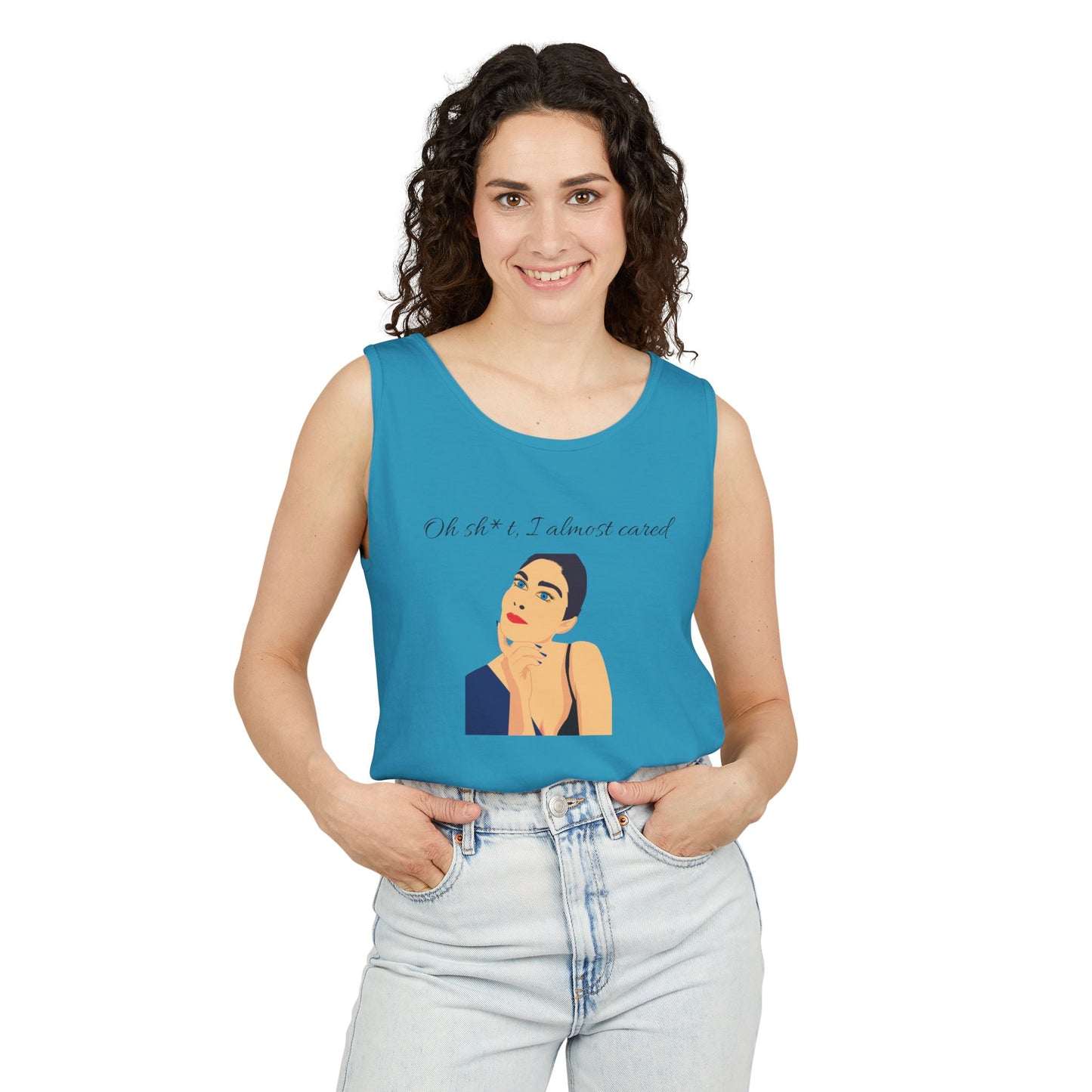 Funny Graphic Tank Top - "Oh sh*t, I almost cared"