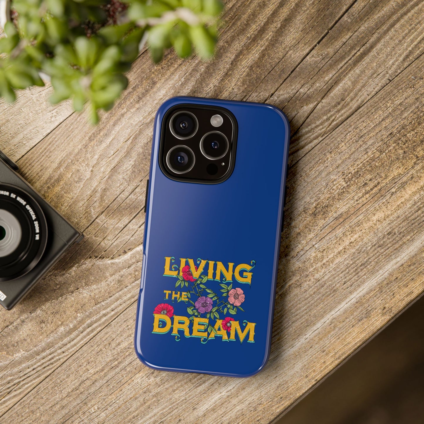Living the Dream Phone Case, Floral Phone Cover, Tough Phone Case, Inspirational Gift, Boho Style Accessory, Dreamer Case