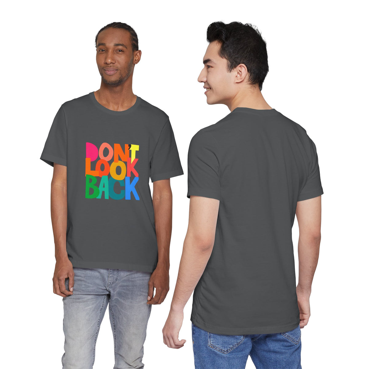 Don't Look Back T-Shirt — Colorful Retro Motivational Tee