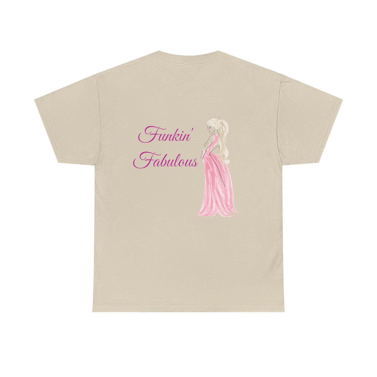 Funkin' Fabulous Tee — Pink Gown Illustration Women's Empowerment T‑Shirt