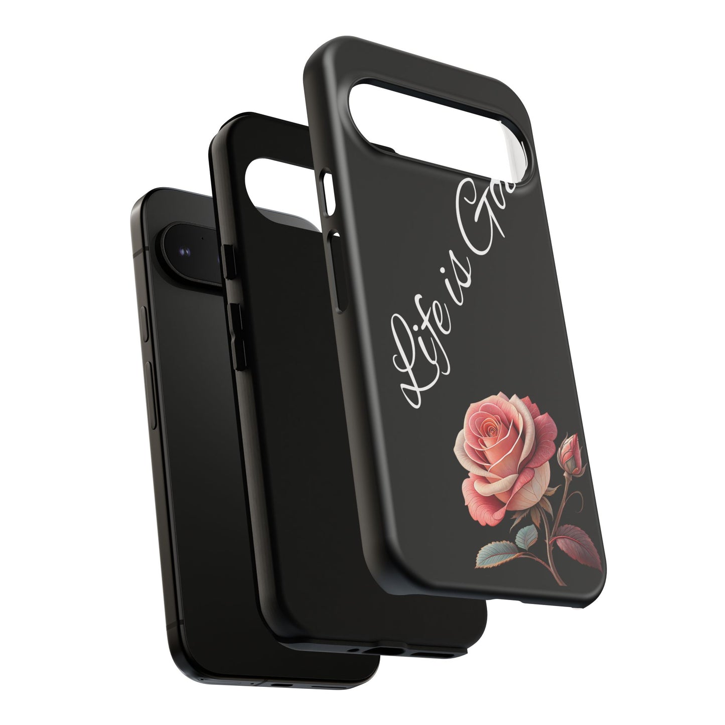 Floral Phone Case - Life is Good, Tough Phone Cover, Gift for Her, Rose Design, Personalized Phone Accessory, Stylish Tech Protector
